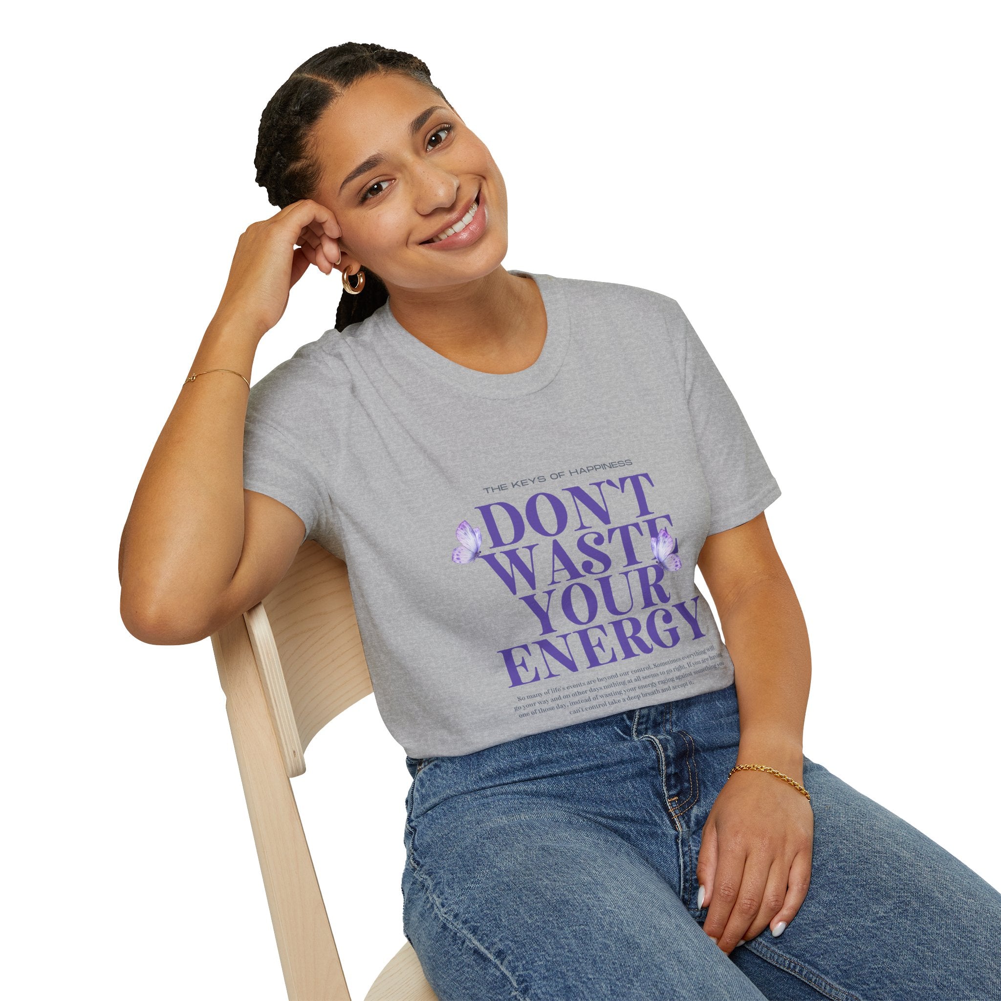 Don't Waste Your Energy T-Shirt, Casual Tee for Everyday Wear, Motivational Gift, Relaxed Fit Shirt, Perfect for Self-Care Days