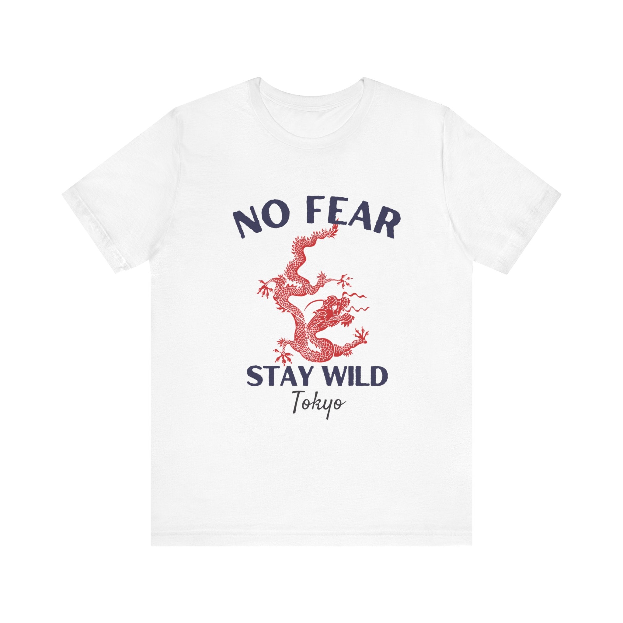 No Fear Stay Wild Unisex T-Shirt | Adventure Tee, Casual Wear, Gift for Nature Lovers, Inspirational Shirt, Summer Fashion