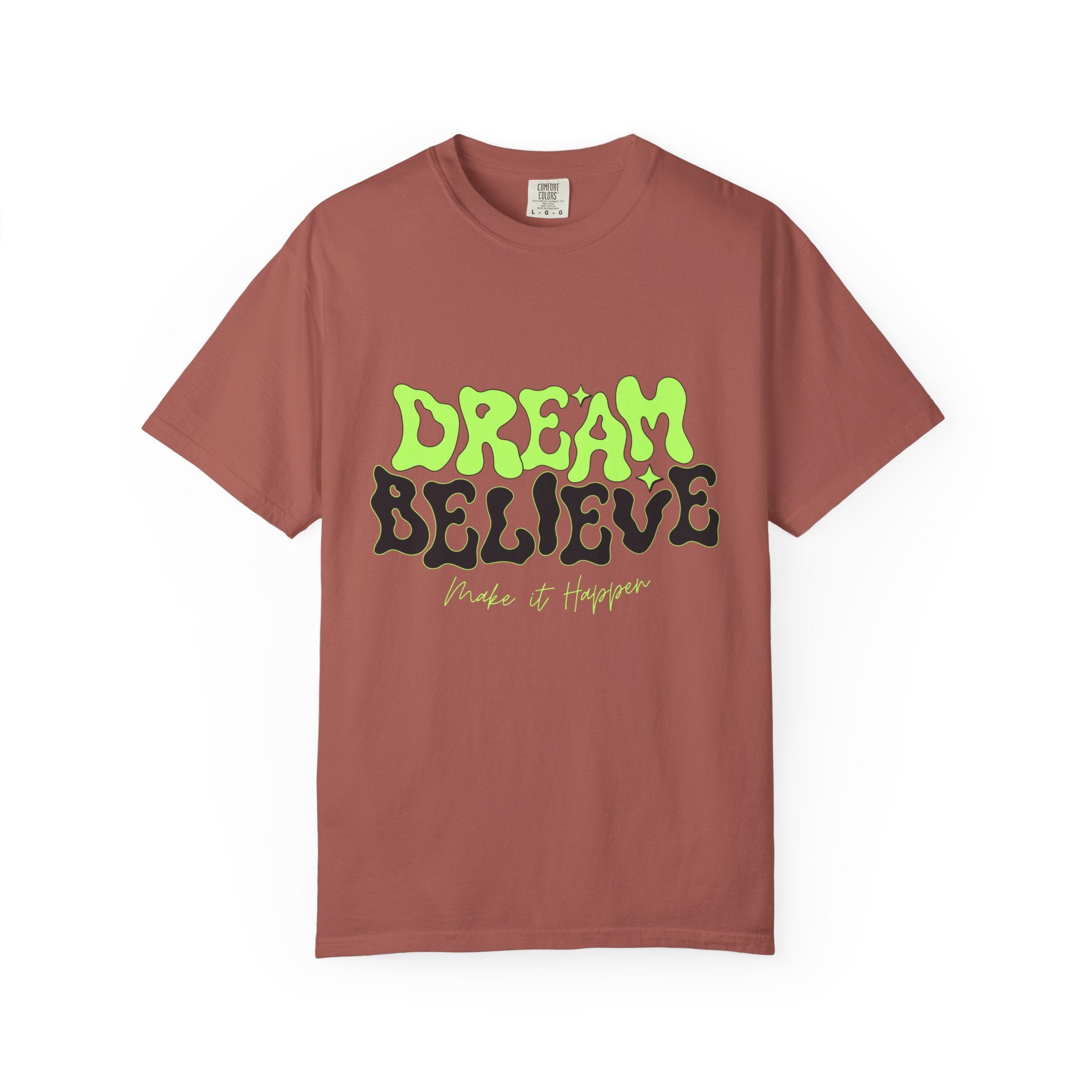 Dream Believe Unisex T-Shirt - Motivational Tee for Dreamers, Inspirational Gift, Relaxed Fit, Everyday Wear, Trendy Apparel