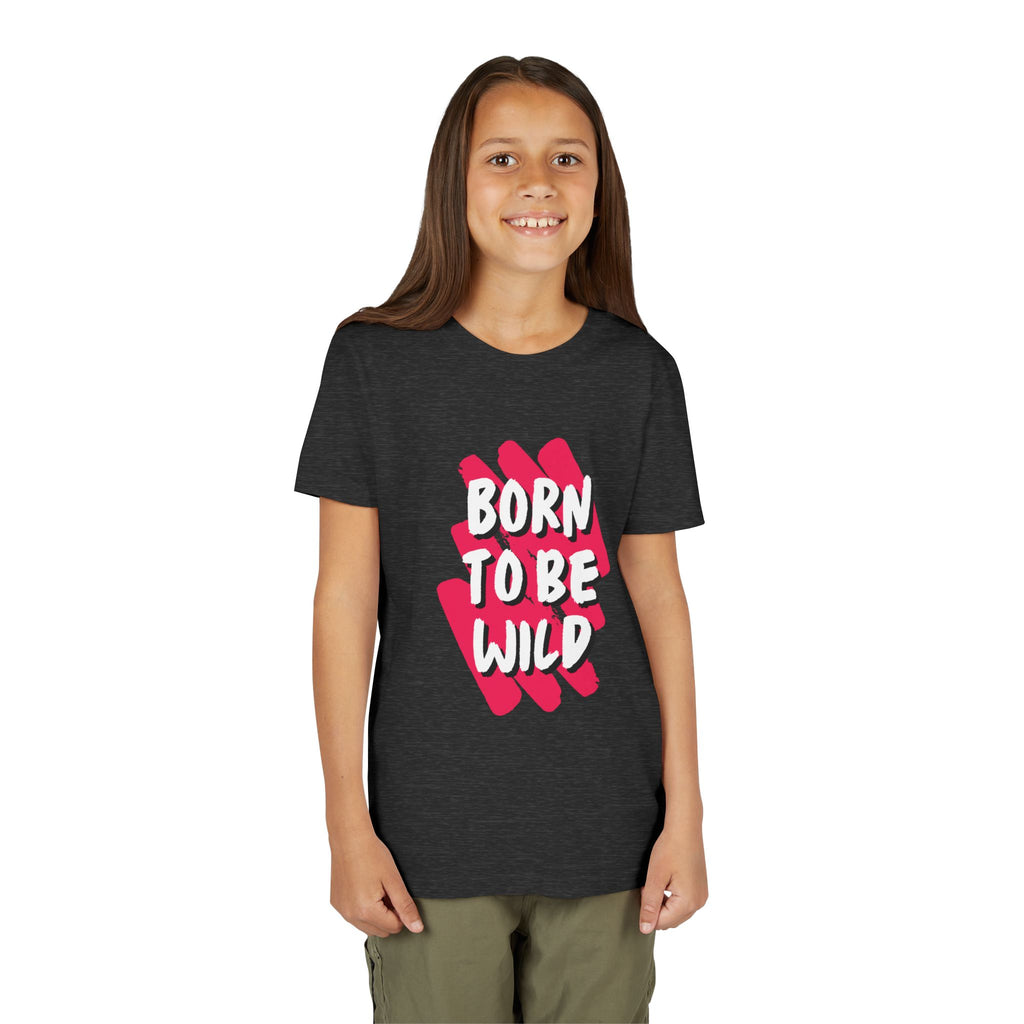 Youth Short Sleeve Tee - Born to Be Wild, Adventure Tee, Kids Casual Shirt, Summer Vibes, Birthday Gift, Fun Playwear
