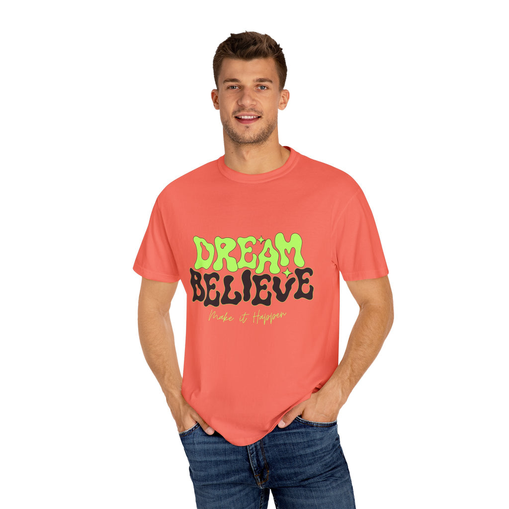 Dream Believe Unisex T-Shirt - Motivational Tee for Dreamers, Inspirational Gift, Relaxed Fit, Everyday Wear, Trendy Apparel