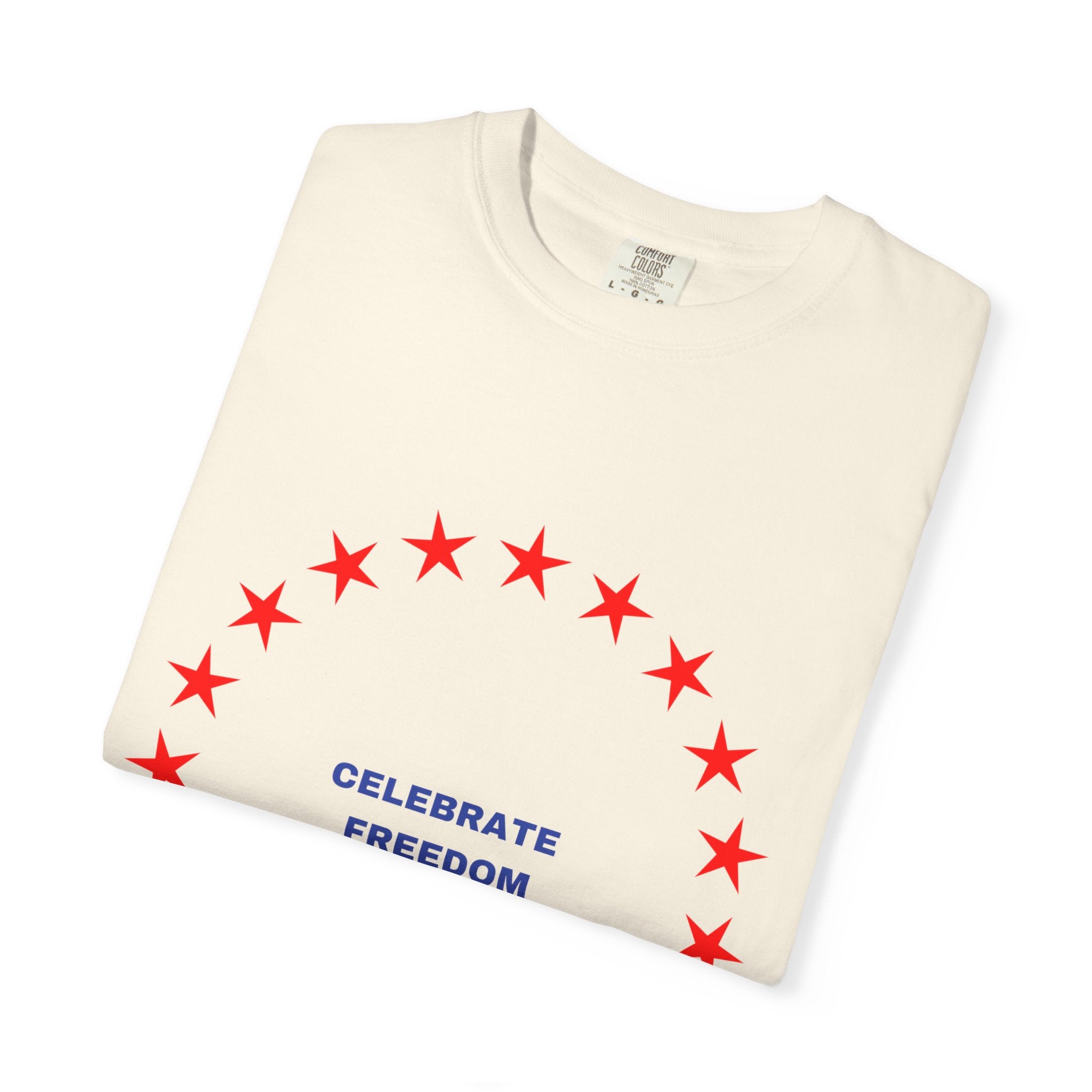 Celebrate Freedom Garment-Dyed T-shirt, Unisex Tee, Casual Wear, Patriotic Gift, July 4th, Comfortable Fashion