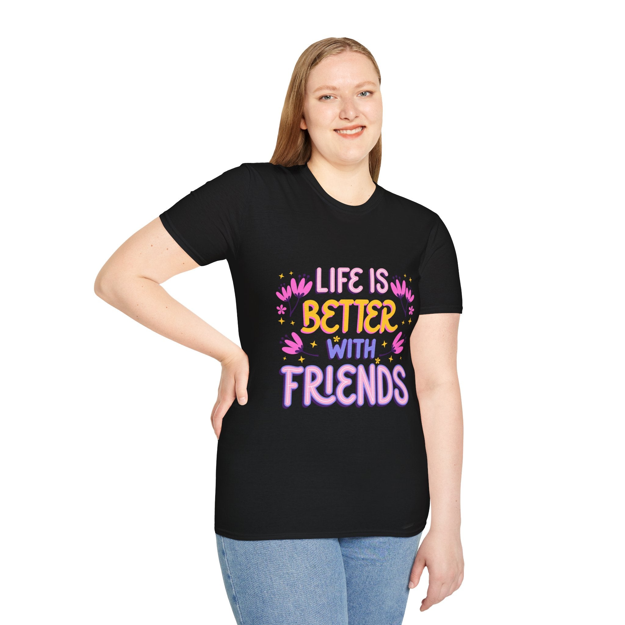 Friendship Vibes Unisex T-Shirt - Life is Better with Friends, Casual Wear, Gift for Friends, Birthday T-Shirt, Friendship Day