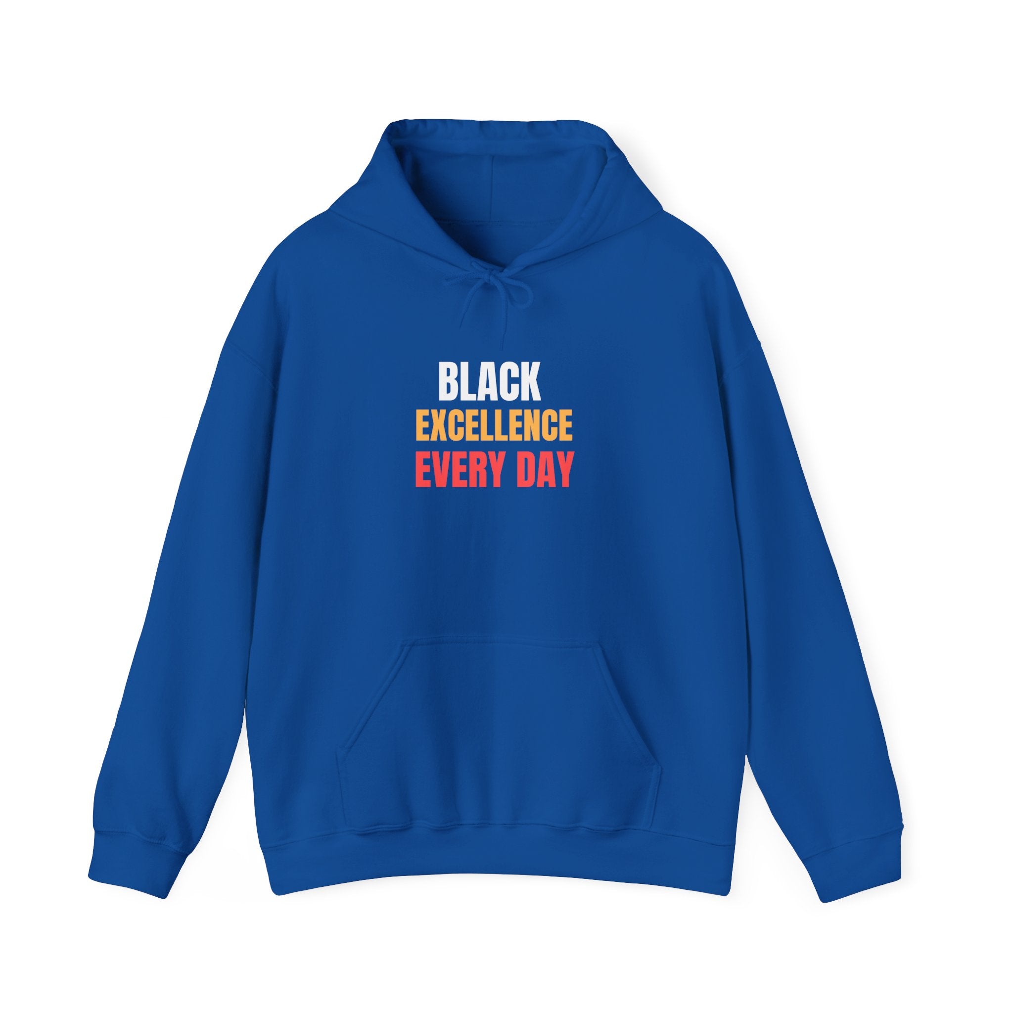 Black Excellence Everyday Hoodie | Unisex Heavy Blend Sweatshirt | Empowerment Gift | Black History Month | Everyday Affirmation