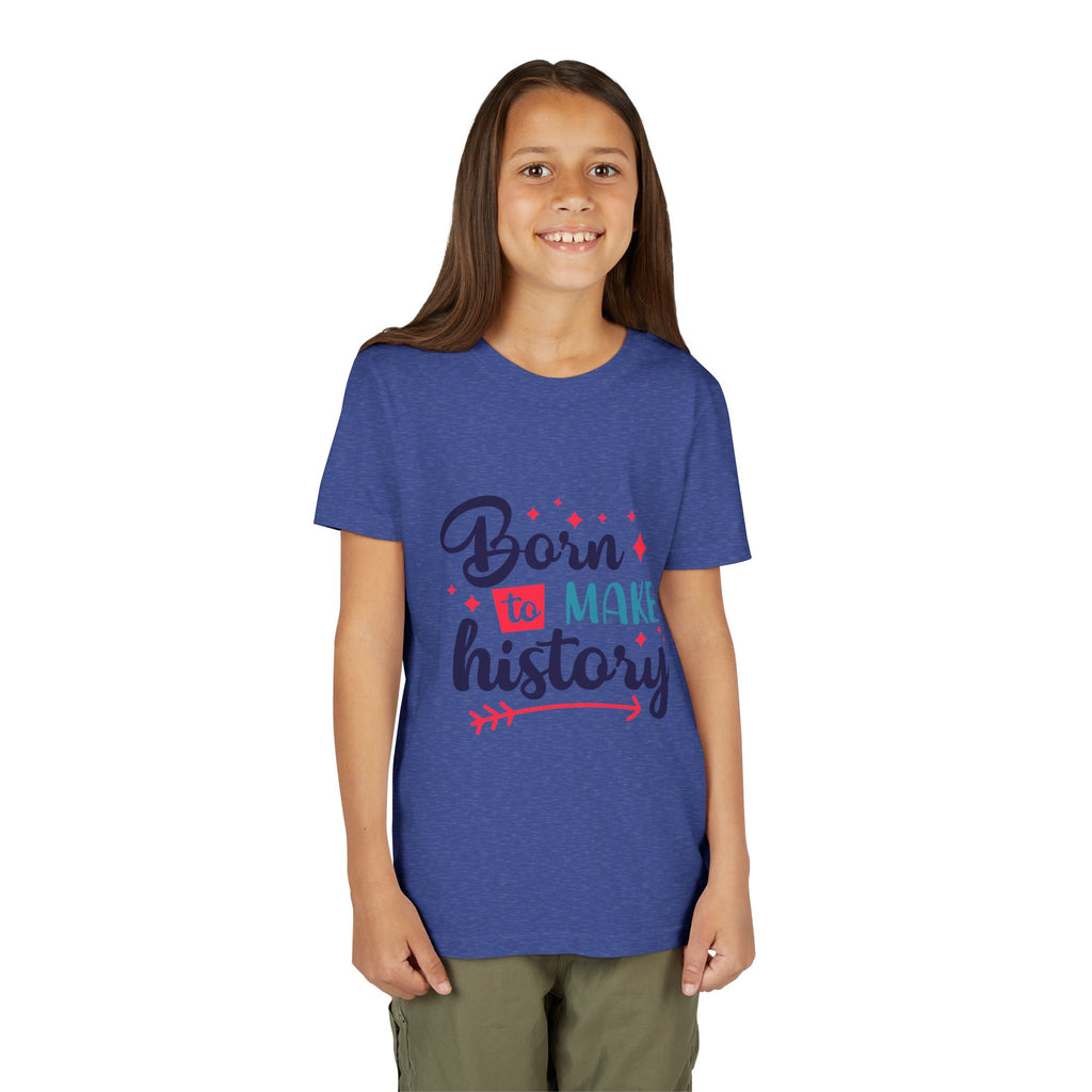 Inspired Youth Short Sleeve Tee: 'Born to Make History' Shirt, Kids Motivational Tee, Birthday Gift, Back to School, Fun Everyday Wear
