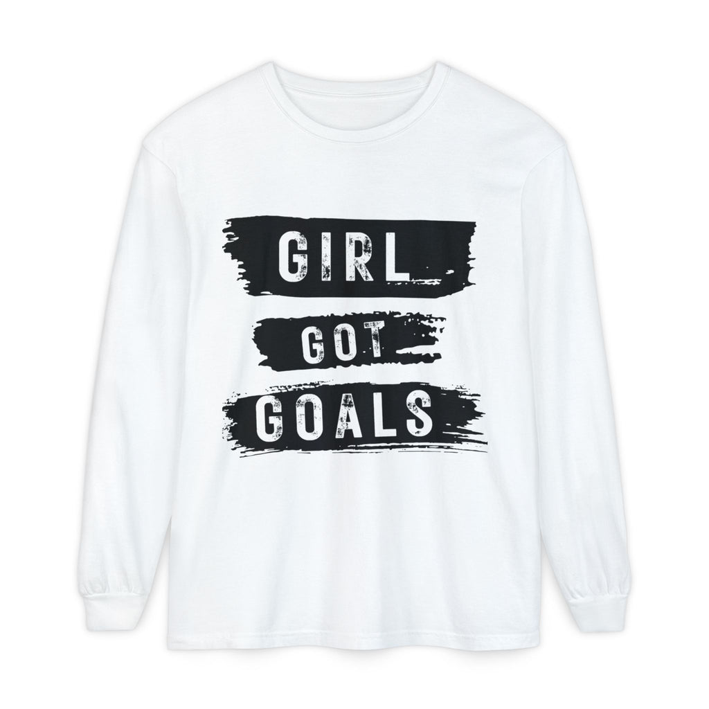 Girl Got Goals Long Sleeve T-Shirt | Motivational Apparel, Unisex Tees, Inspirational Gift, Casual Wear, Trendy Clothing