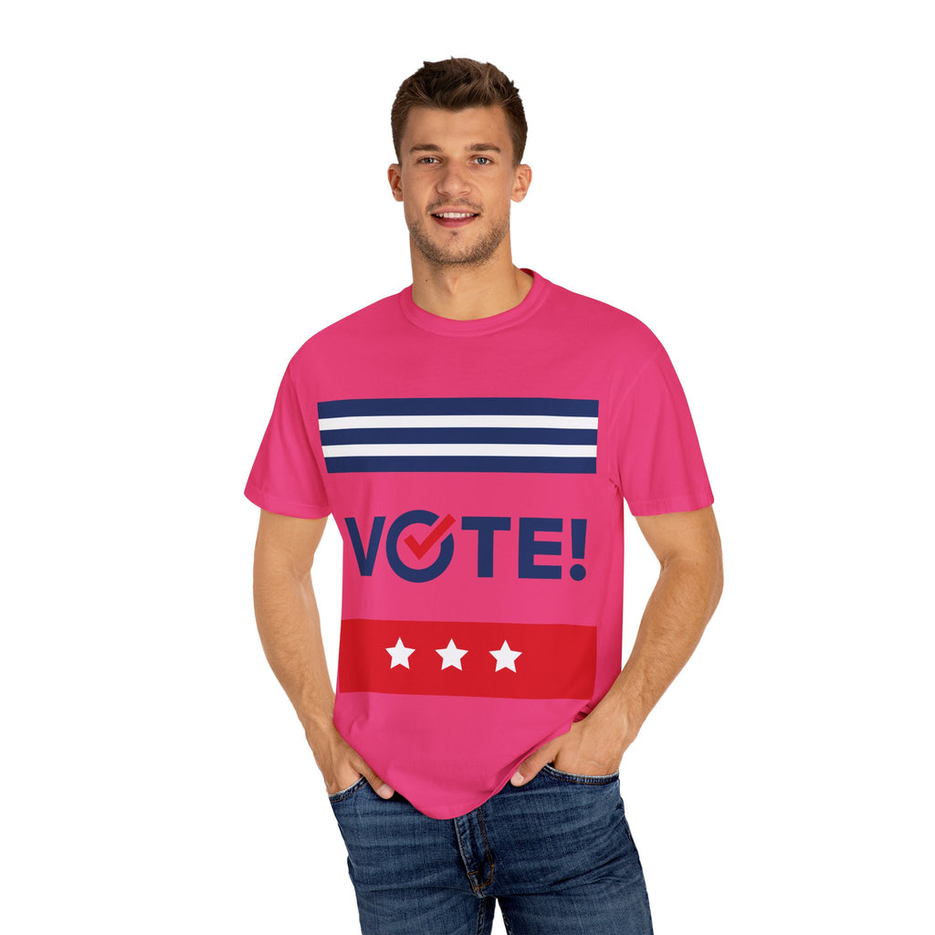 Vote! Garment-Dyed T-Shirt | Unisex Voter Apparel, Election Day Outfit, Political Statement Tee, Casual Advocacy Shirt, Gift for Activists