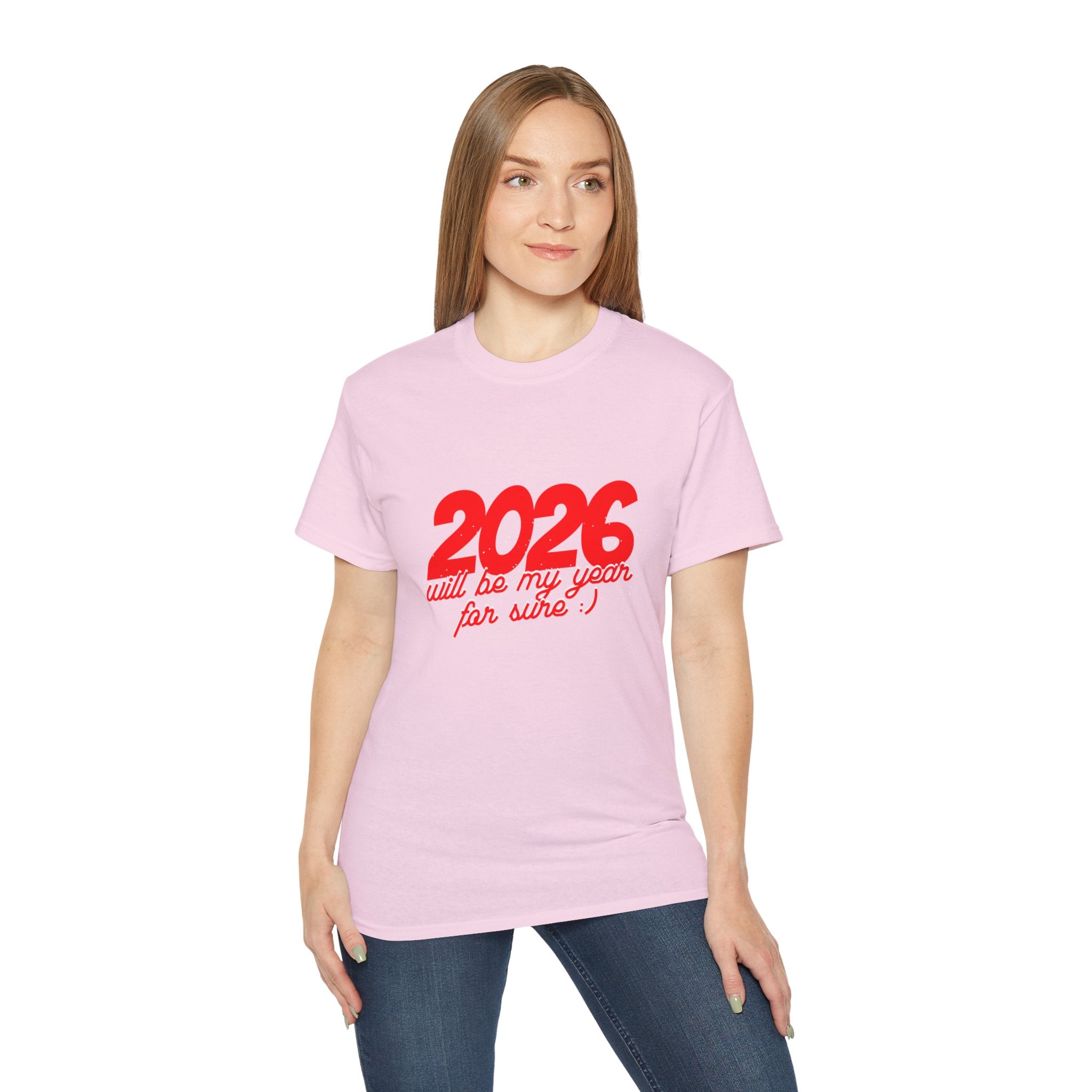 2026 Will Be My Year Unisex Ultra Cotton Tee, Motivational Shirt, Inspirational Gift, New Year Celebration Tee, Casual Daily Wear