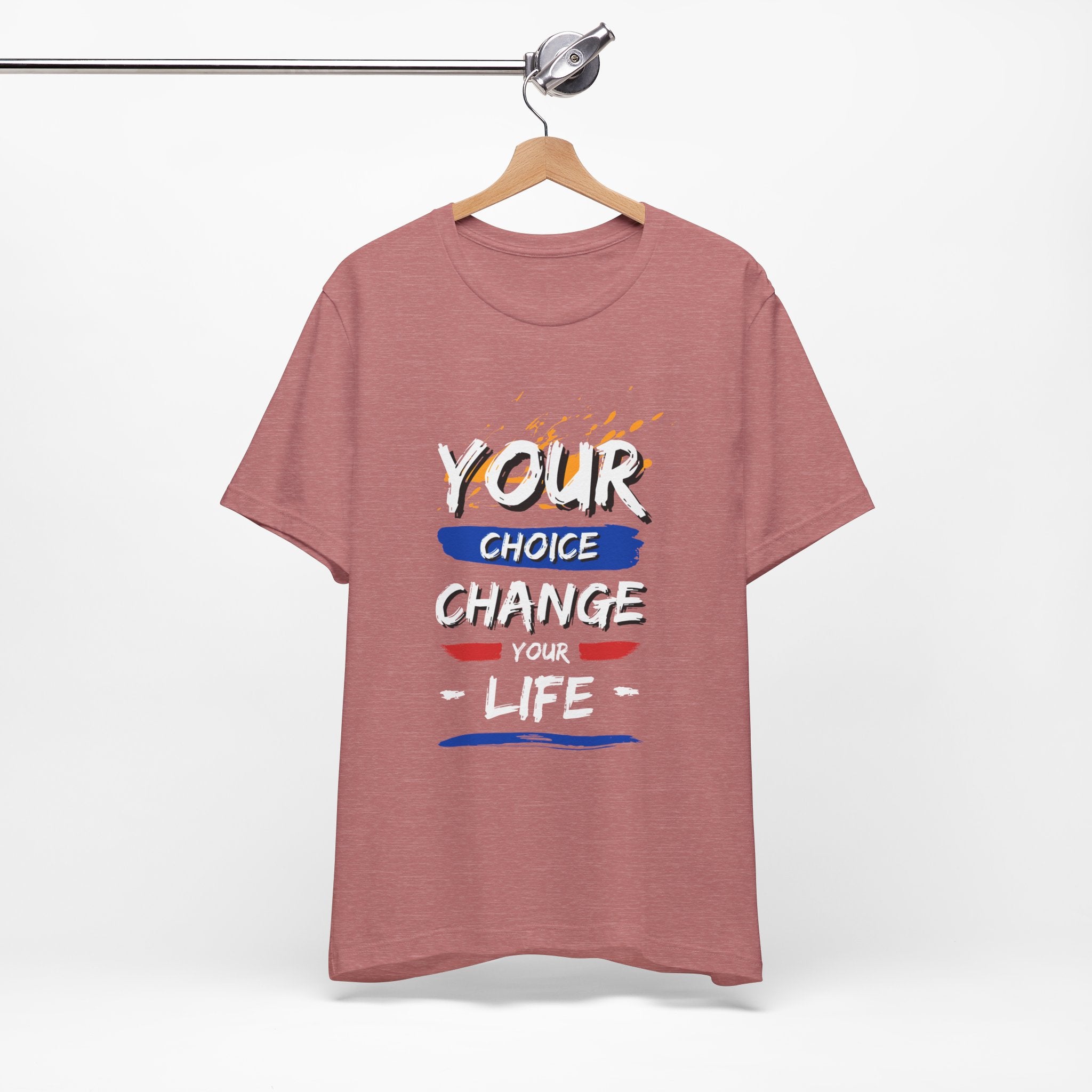 Empowering Quote Tee - Unisex Jersey Short Sleeve Tee, Motivational Shirt, Life Change Apparel, Inspirational Gift, Everyday Wear