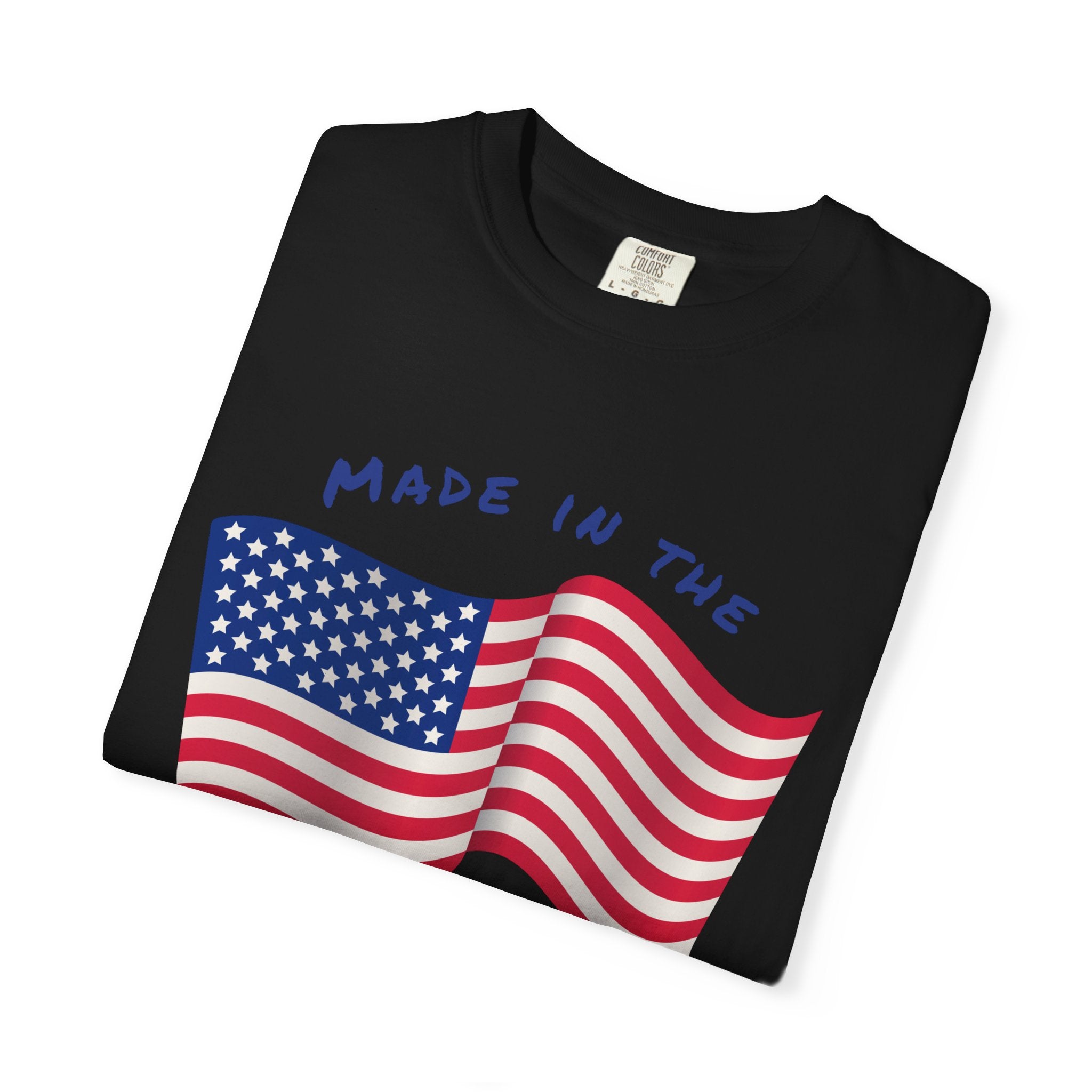 Patriotic T-Shirt for Celebrations, Made in the USA Tee, Unisex Garment-Dyed Shirt, July 4th Apparel, Red White Blue Tee