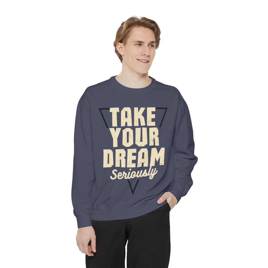 Motivational Sweatshirt: Take Your Dream Seriously, Cozy Unisex Sweatshirt, Dream Chaser Apparel, Perfect Gift for Entrepreneurs, [...]