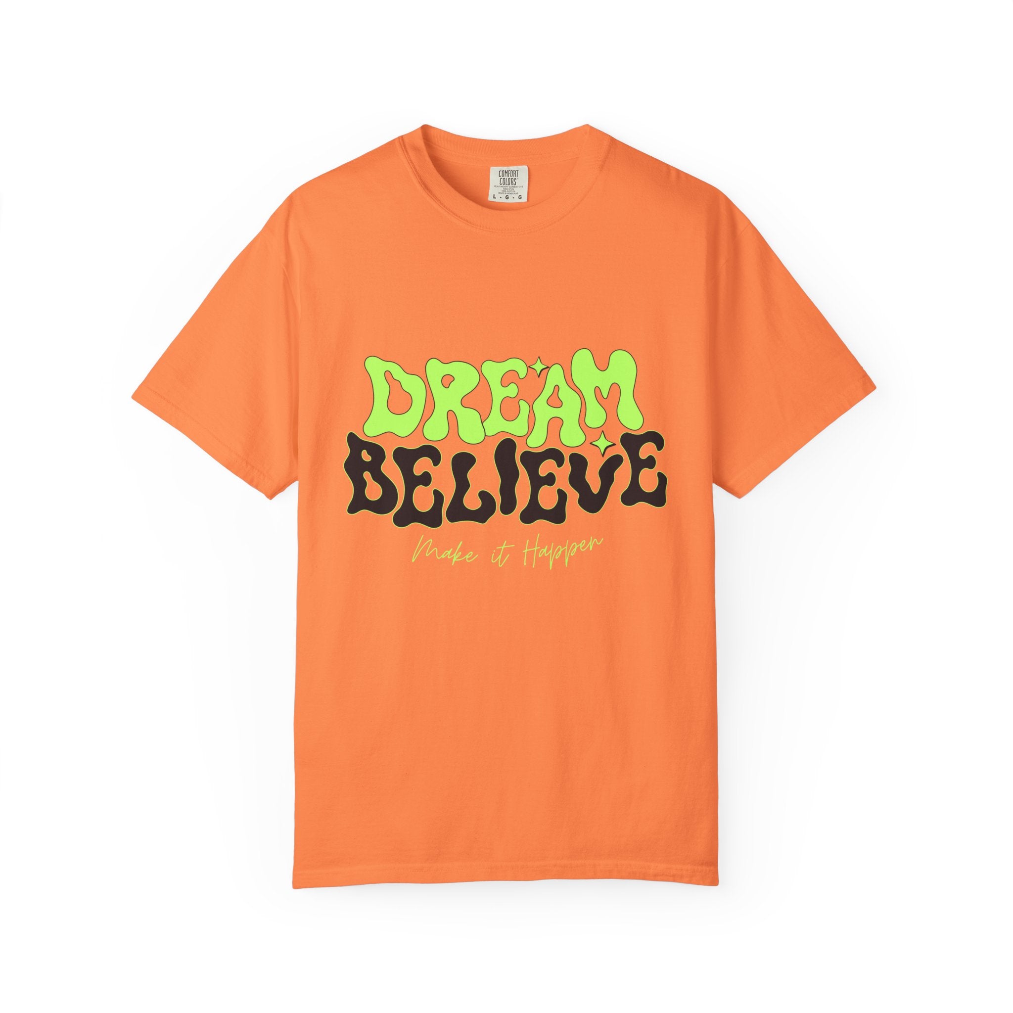 Dream Believe Unisex T-Shirt - Motivational Tee for Dreamers, Inspirational Gift, Relaxed Fit, Everyday Wear, Trendy Apparel