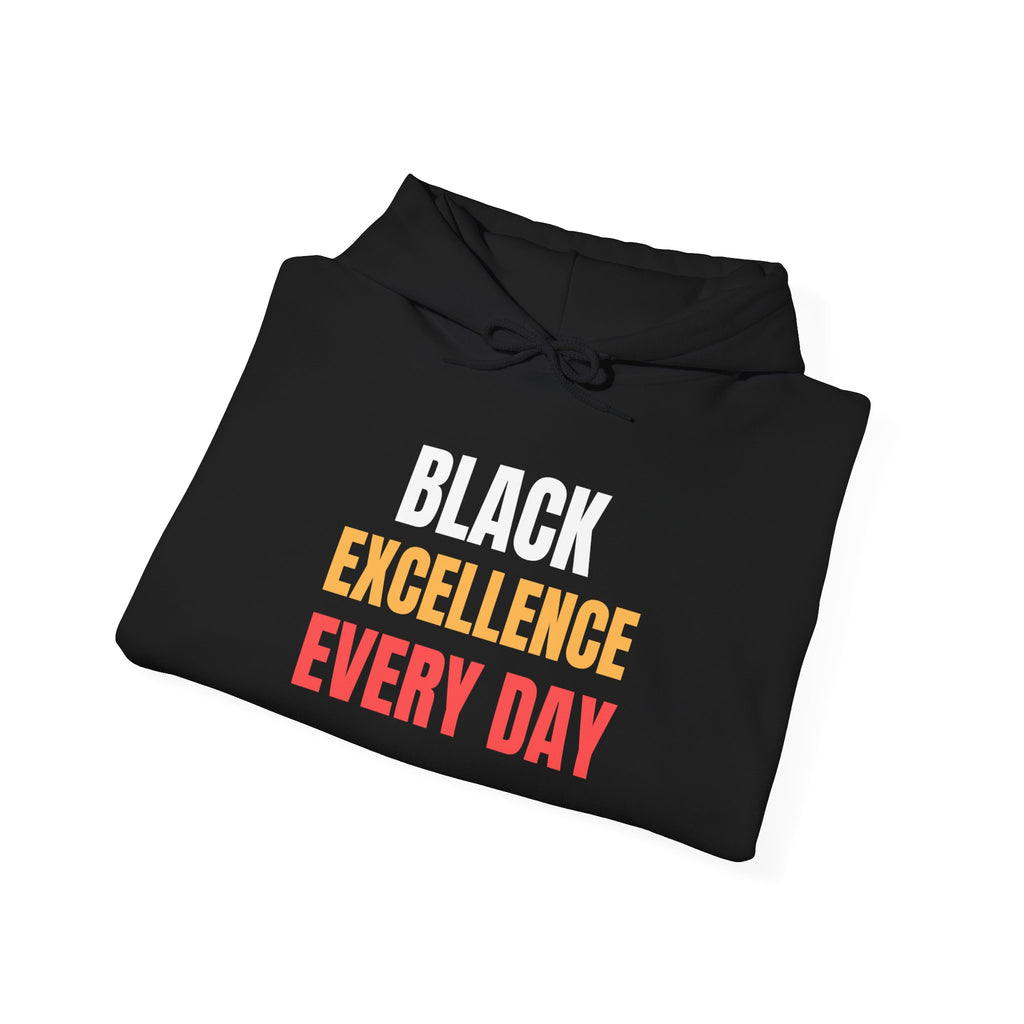 Black Excellence Everyday Hoodie | Unisex Heavy Blend Sweatshirt | Empowerment Gift | Black History Month | Everyday Affirmation