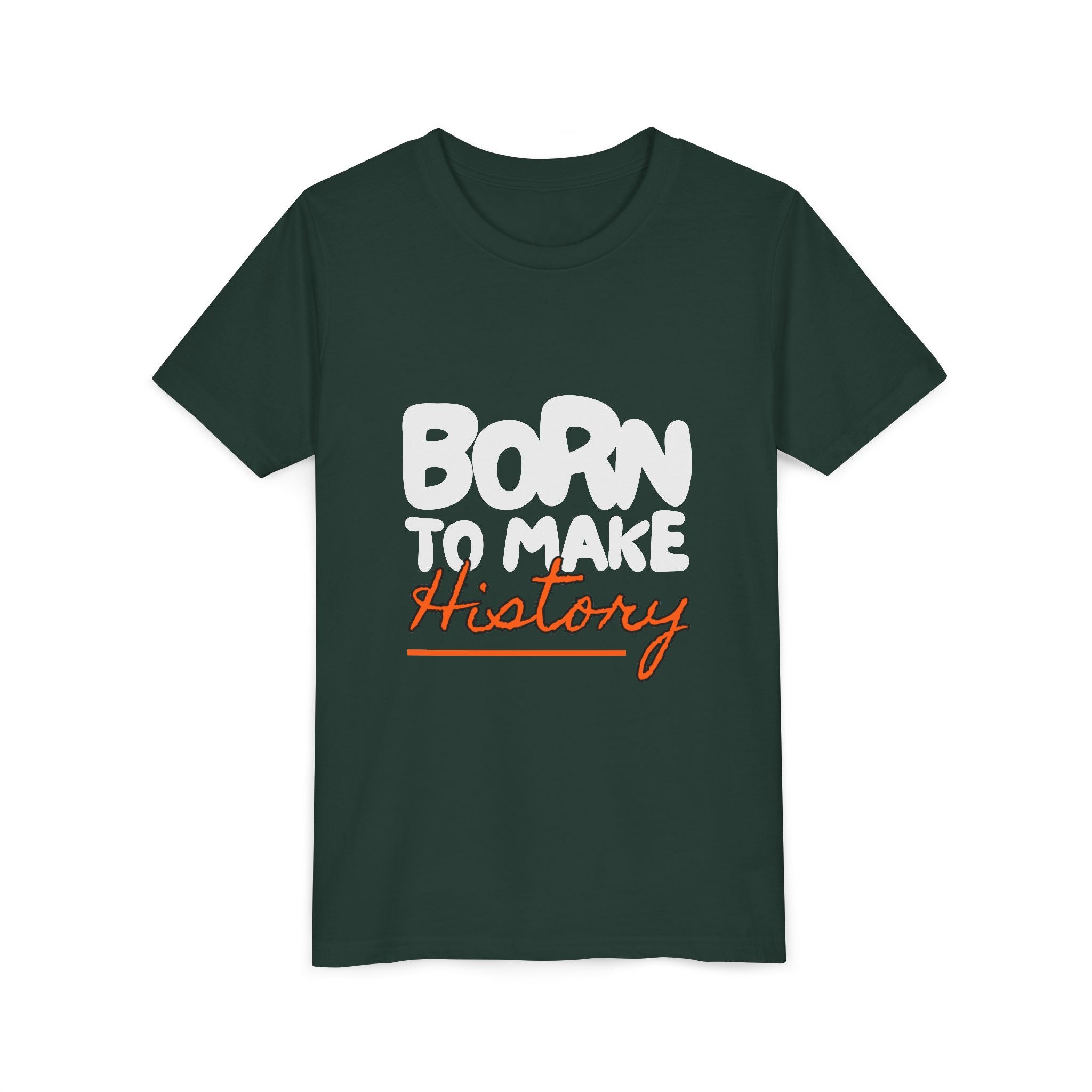 Born to Make History Youth Tee | Inspirational T-Shirt, Gift for Kids, Motivational Apparel, Birthday Present, Back to School