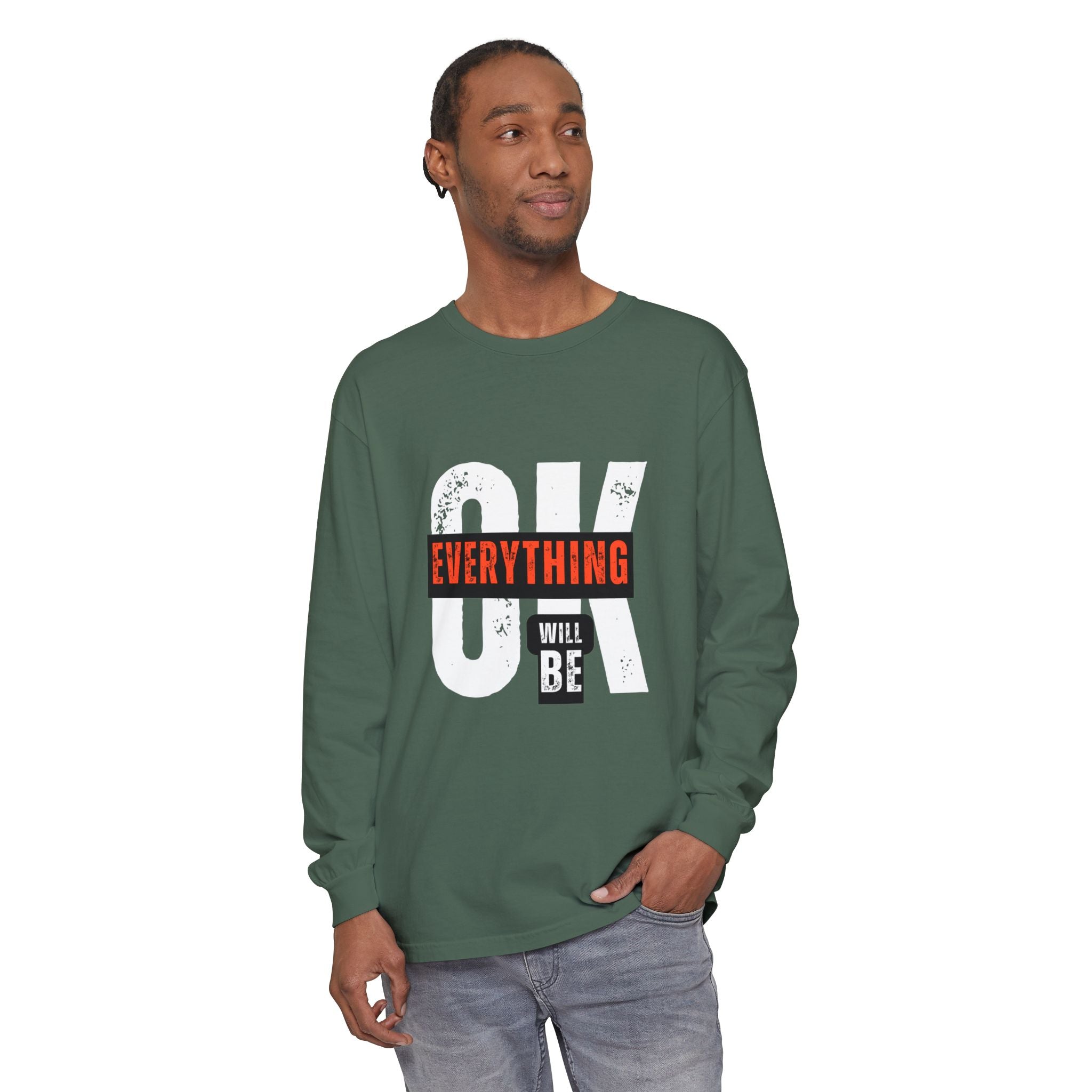 Everything Will Be OK Long Sleeve T-Shirt | Unisex Casual Tee, Motivational Gift, Relaxed Fit, Cozy Wear, Everyday Outfit