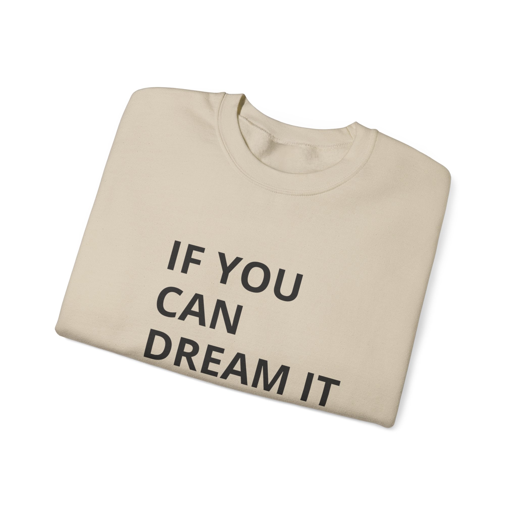Dream It, Do It Sweatshirt | Unisex Motivational Crewneck | Inspirational Gift | Cozy Everyday Wear | Perfect for Holidays