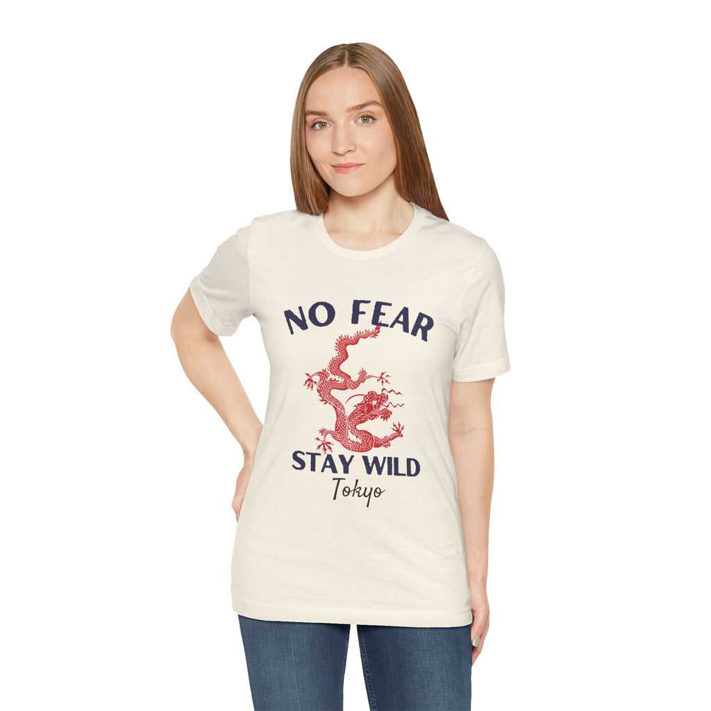 No Fear Stay Wild Unisex T-Shirt | Adventure Tee, Casual Wear, Gift for Nature Lovers, Inspirational Shirt, Summer Fashion