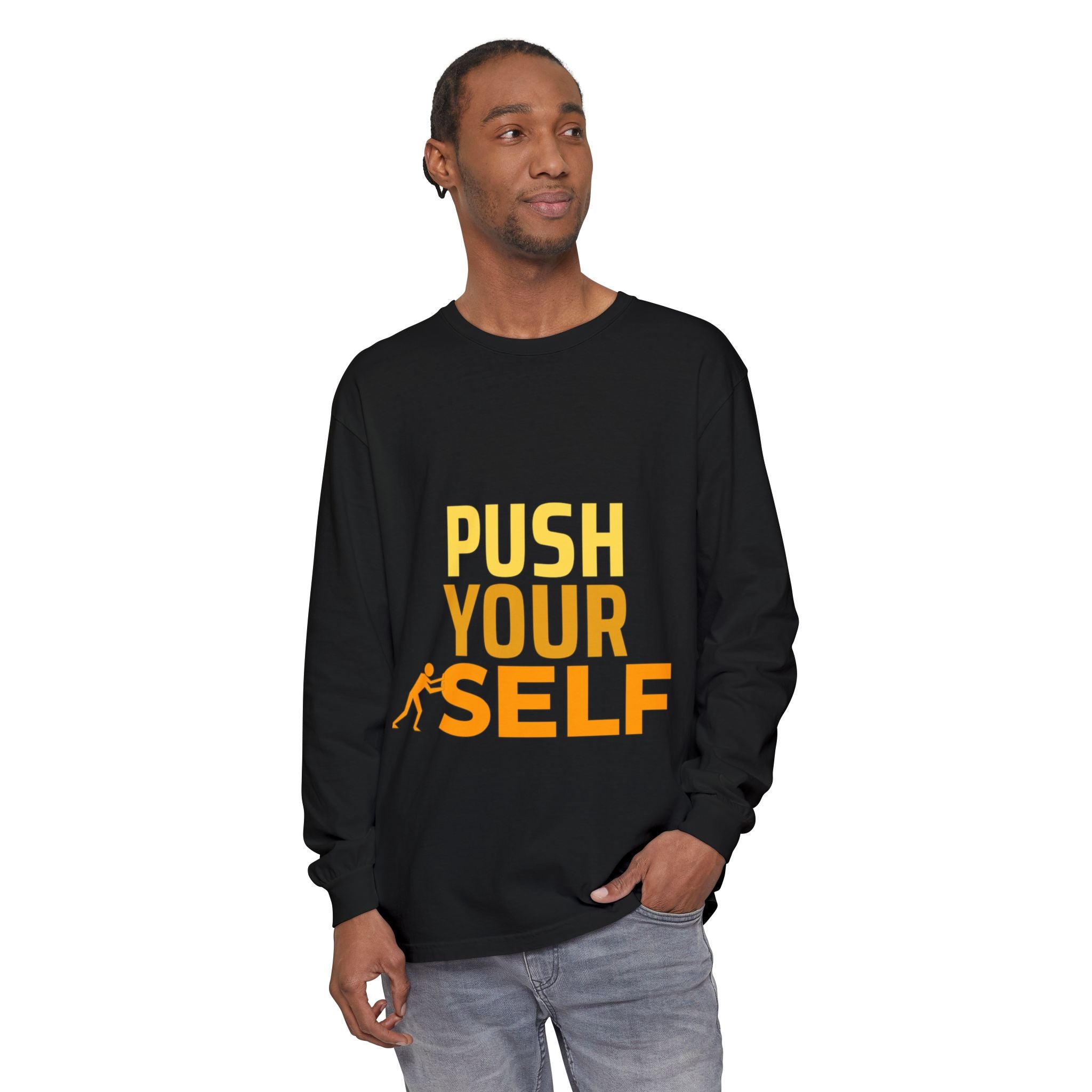 Unisex Motivational Long Sleeve Tee | Push Yourself Shirt for Fitness, Workout, Gym, Gift for Him/Her, Casual Everyday Wear