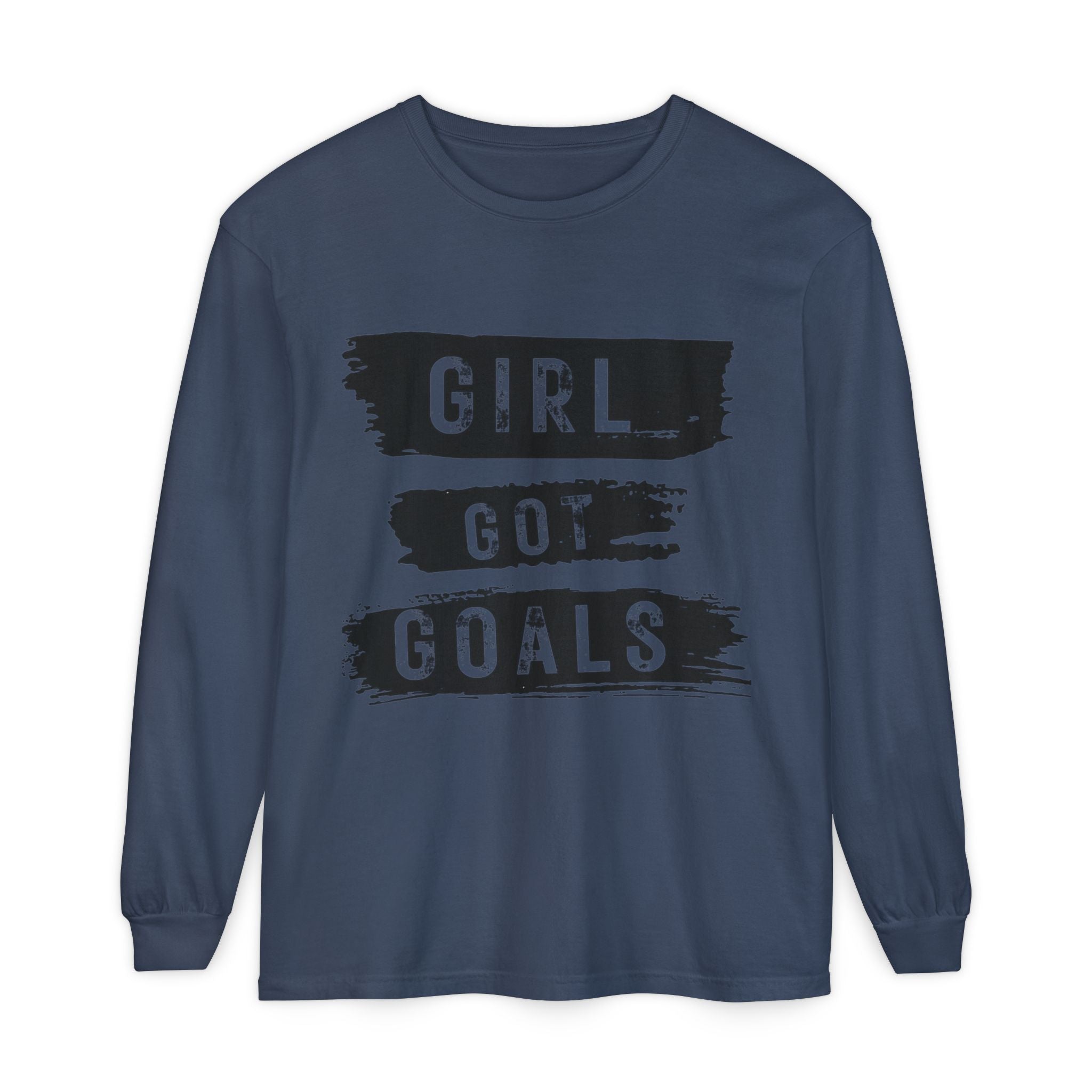 Girl Got Goals Long Sleeve T-Shirt | Motivational Apparel, Unisex Tees, Inspirational Gift, Casual Wear, Trendy Clothing