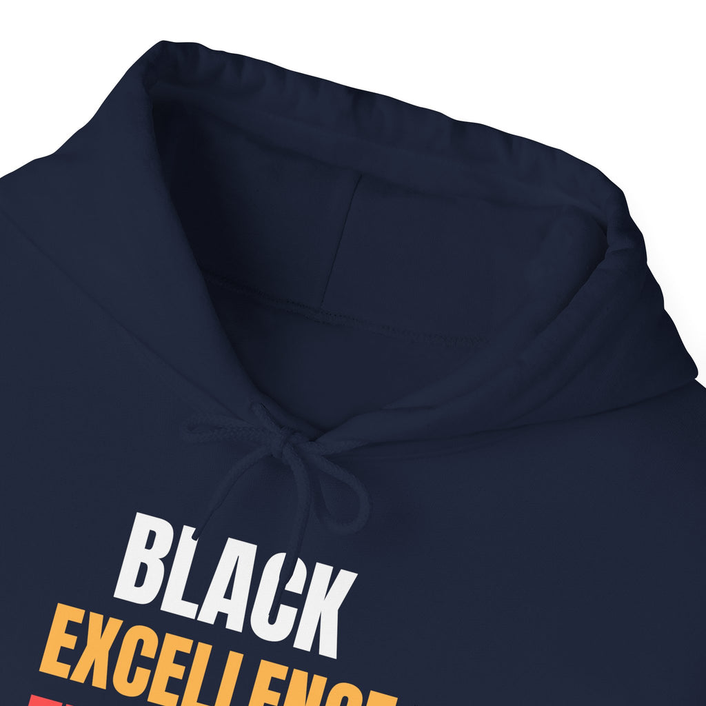 Black Excellence Everyday Hoodie | Unisex Heavy Blend Sweatshirt | Empowerment Gift | Black History Month | Everyday Affirmation