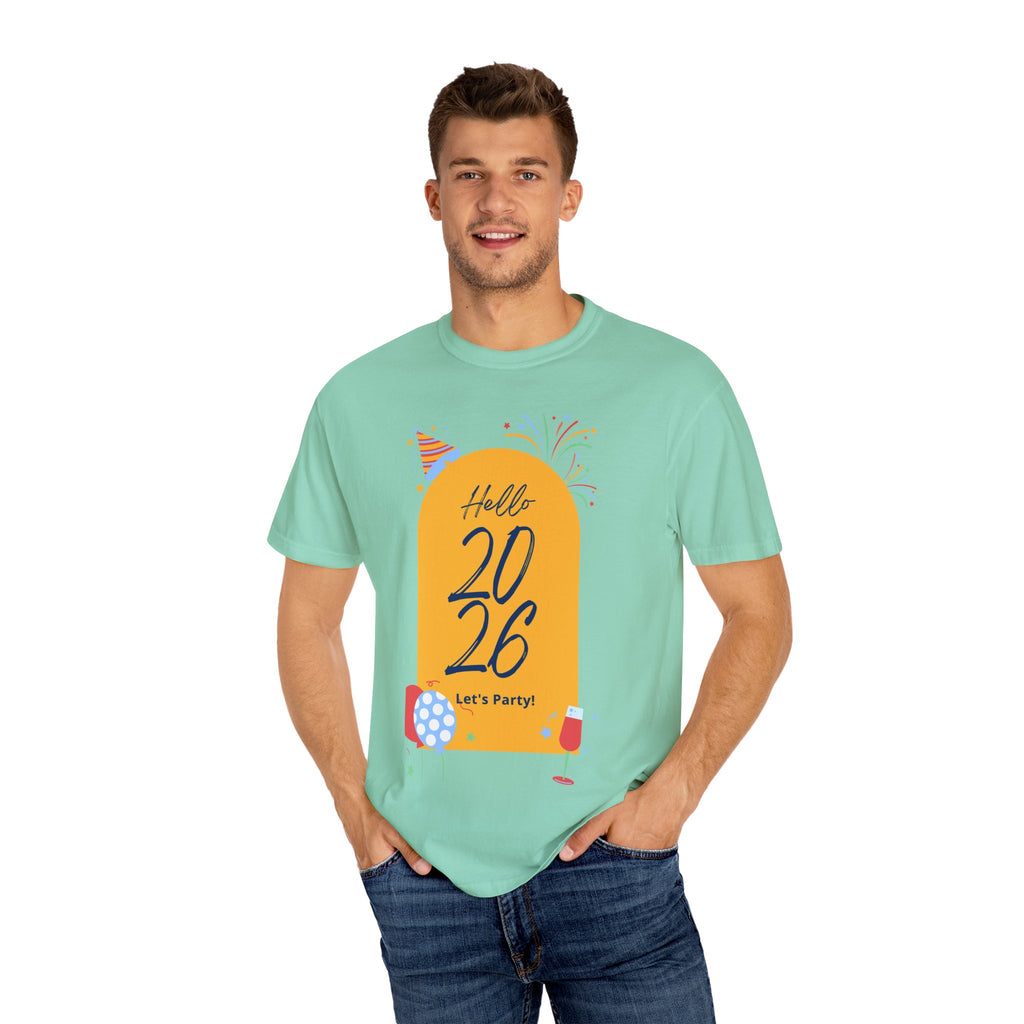 2026 Celebration T-Shirt - Party Vibes, Unisex Garment-Dyed Tee, Perfect for New Year, Birthdays, Gatherings, Fun Events