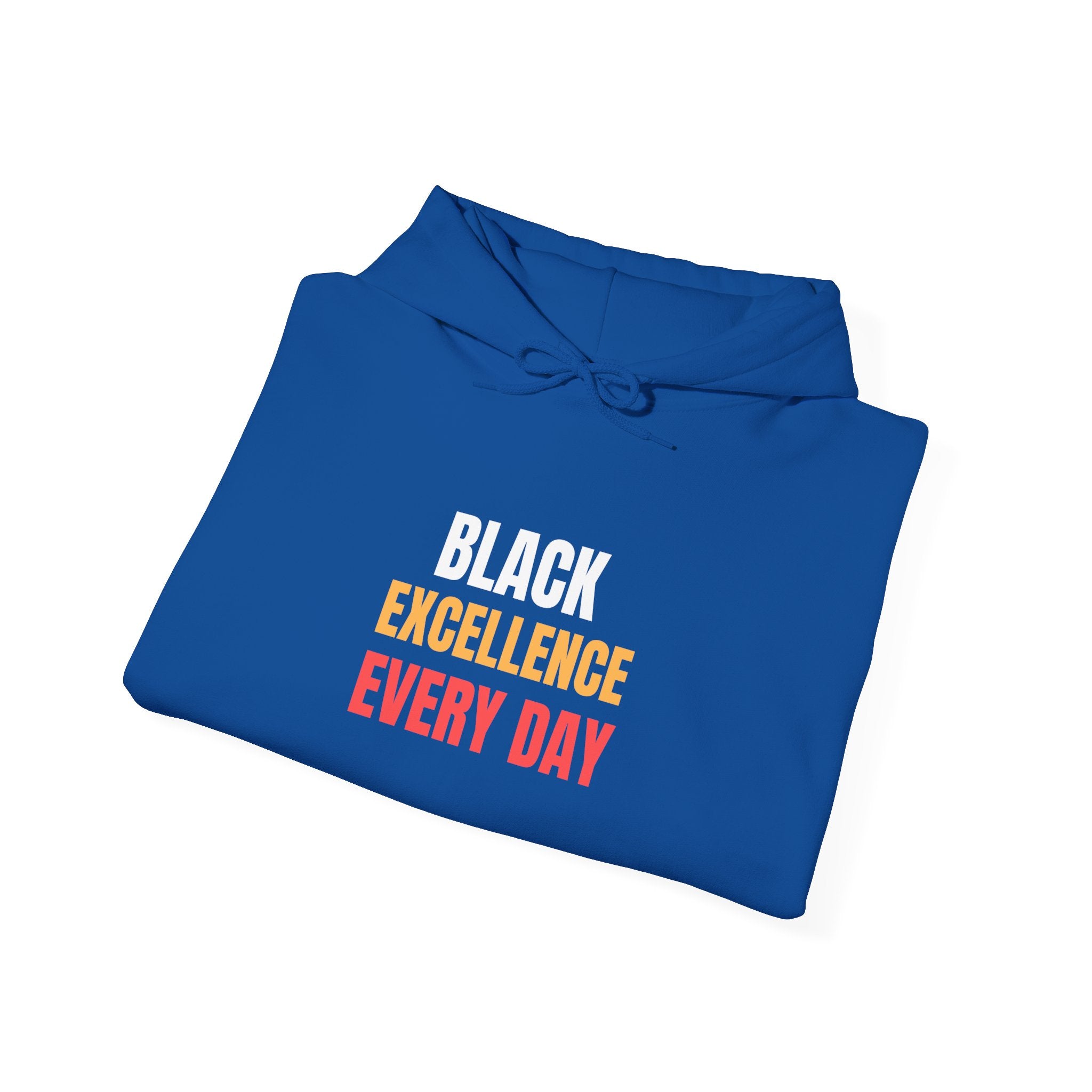 Black Excellence Everyday Hoodie | Unisex Heavy Blend Sweatshirt | Empowerment Gift | Black History Month | Everyday Affirmation