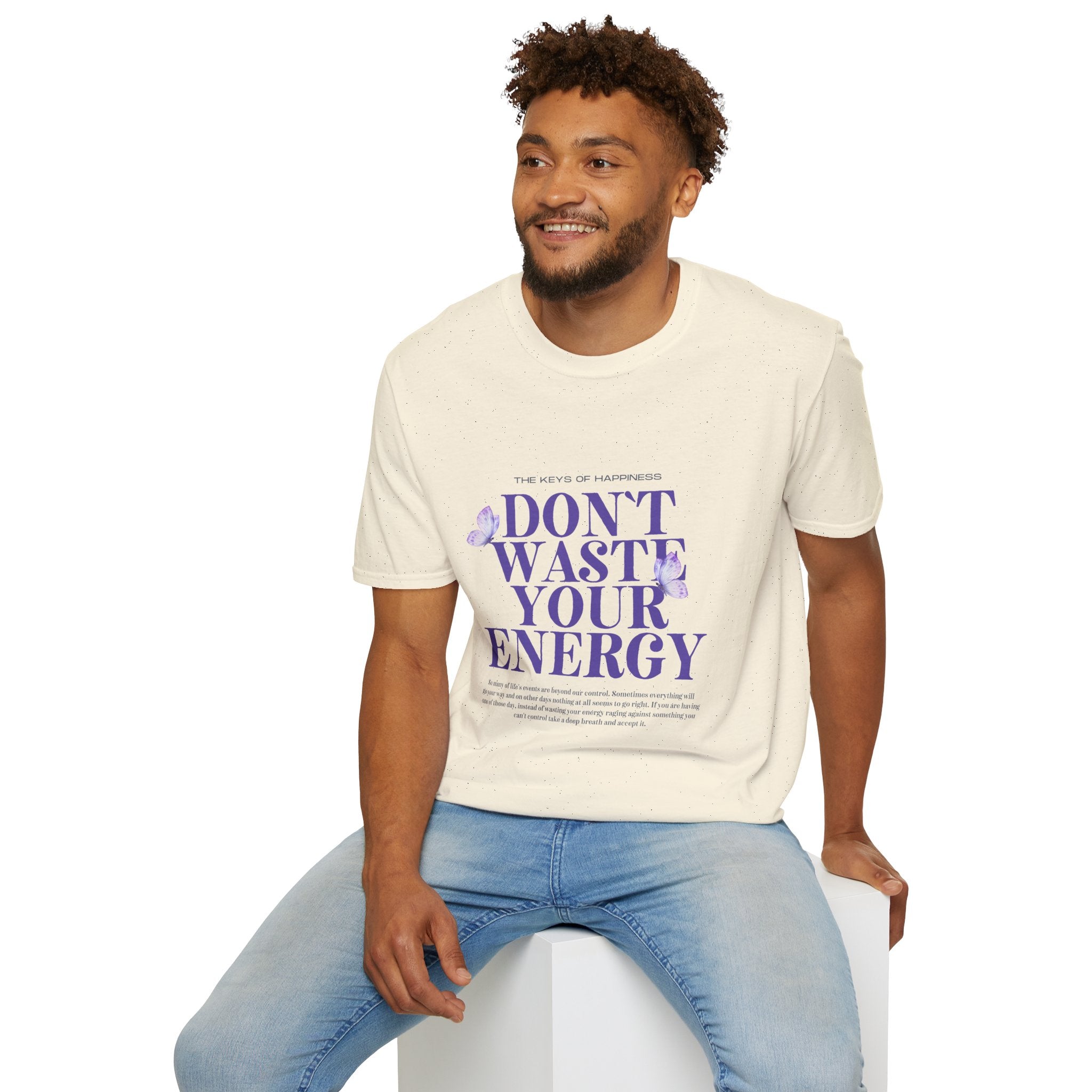 Don't Waste Your Energy T-Shirt, Casual Tee for Everyday Wear, Motivational Gift, Relaxed Fit Shirt, Perfect for Self-Care Days