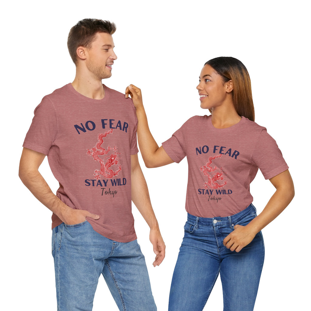 No Fear Stay Wild Unisex T-Shirt | Adventure Tee, Casual Wear, Gift for Nature Lovers, Inspirational Shirt, Summer Fashion