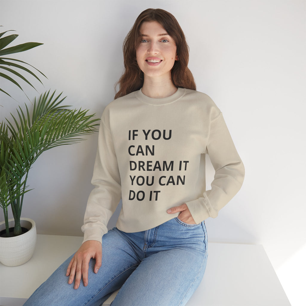 Dream It, Do It Sweatshirt | Unisex Motivational Crewneck | Inspirational Gift | Cozy Everyday Wear | Perfect for Holidays