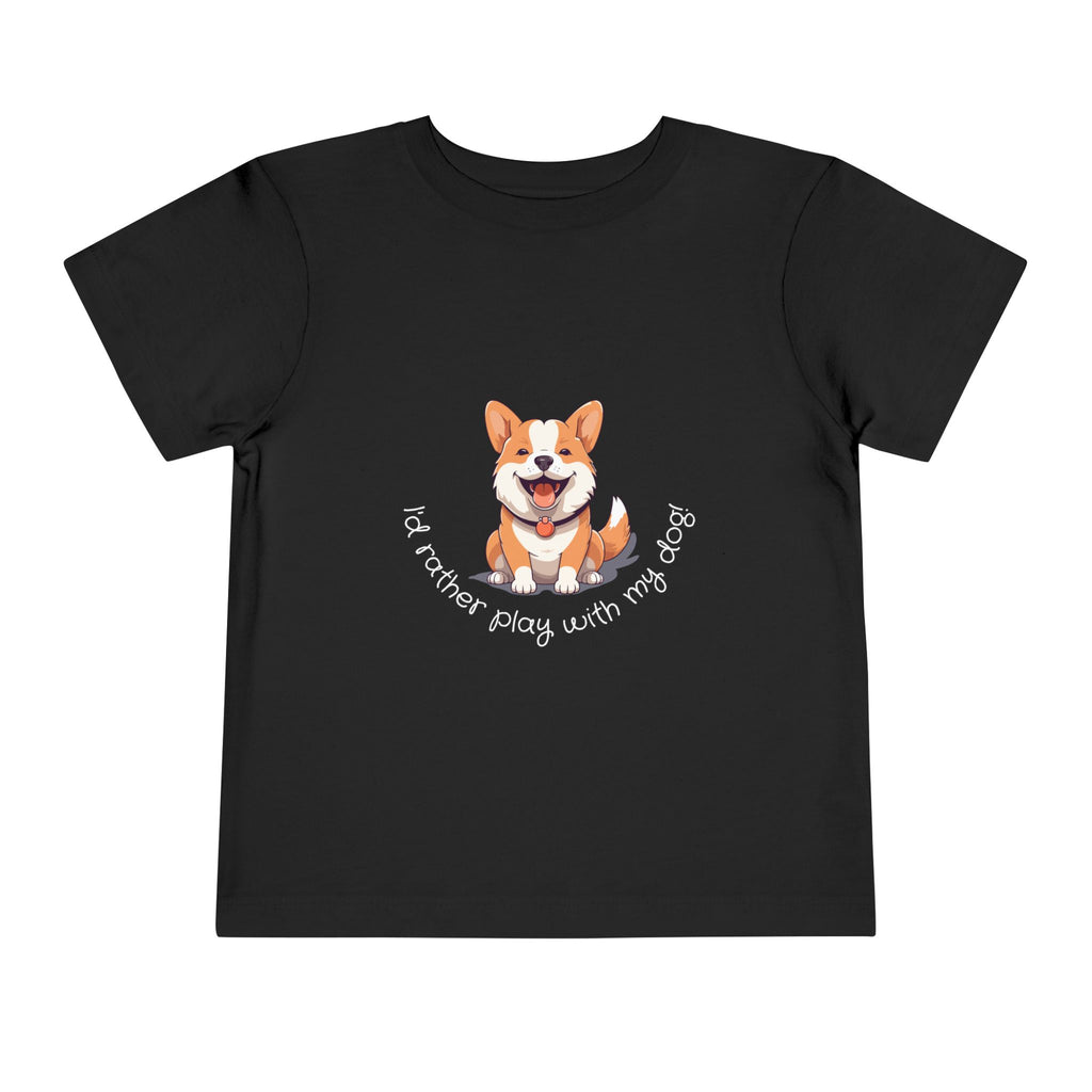 Cute Dog Lover Toddler Tee, I'd Rather Play with My Dog, Perfect for Dog Lovers, Birthday, Gift for Kids, Everyday Wear