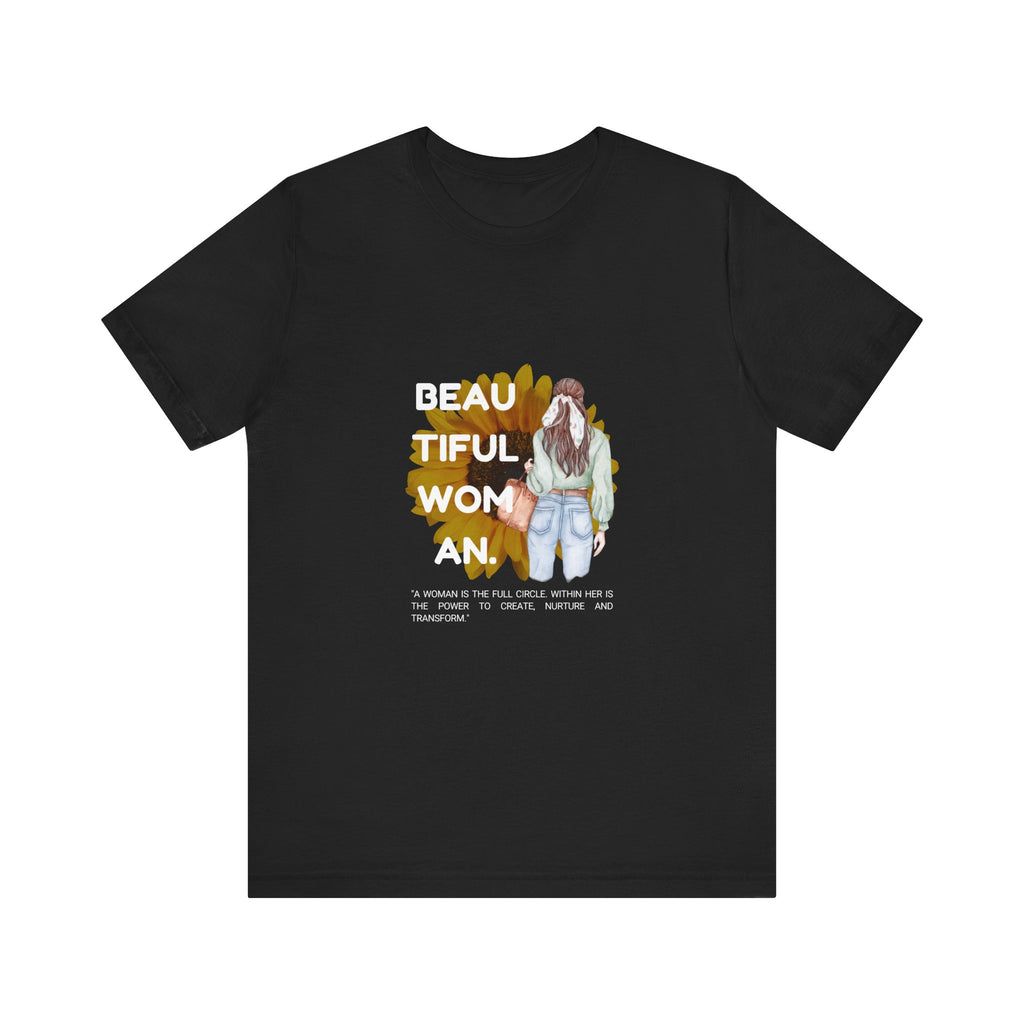 Beautiful Woman Unisex Jersey Tee - Empowering, Casual Wear, Gift for Her, Self-Love Shirt, Inspirational Everyday Apparel