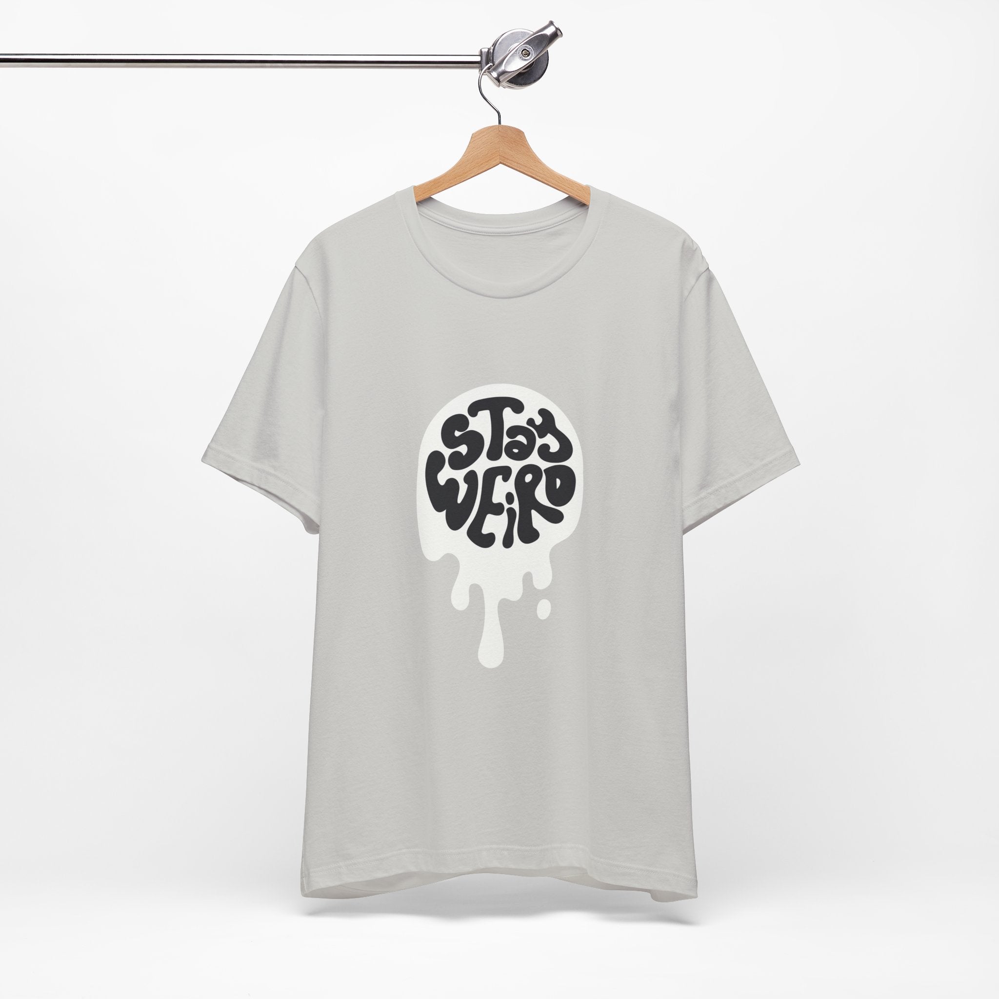 Stay Weird Unisex Tee - Comfortable Graphic T-Shirt, Casual Wear, Gift for Friends, Artsy Apparel, Everyday Fashion