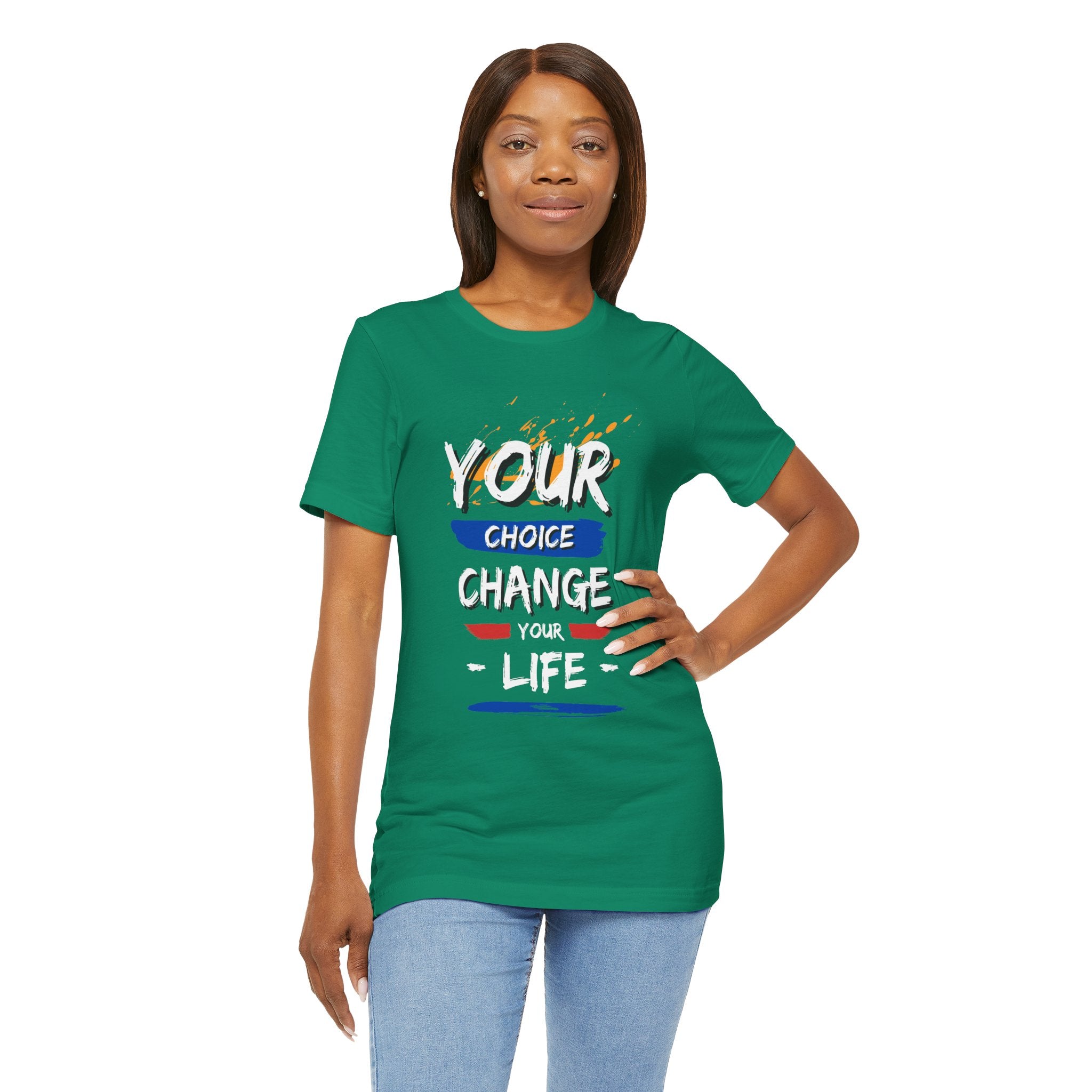 Empowering Quote Tee - Unisex Jersey Short Sleeve Tee, Motivational Shirt, Life Change Apparel, Inspirational Gift, Everyday Wear