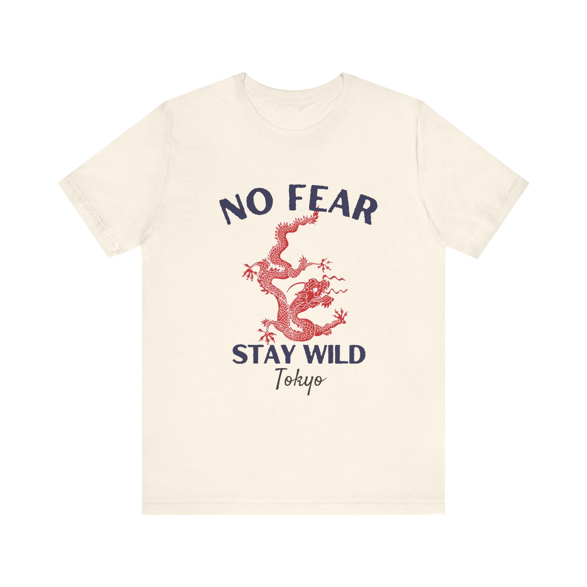 No Fear Stay Wild Unisex T-Shirt | Adventure Tee, Casual Wear, Gift for Nature Lovers, Inspirational Shirt, Summer Fashion