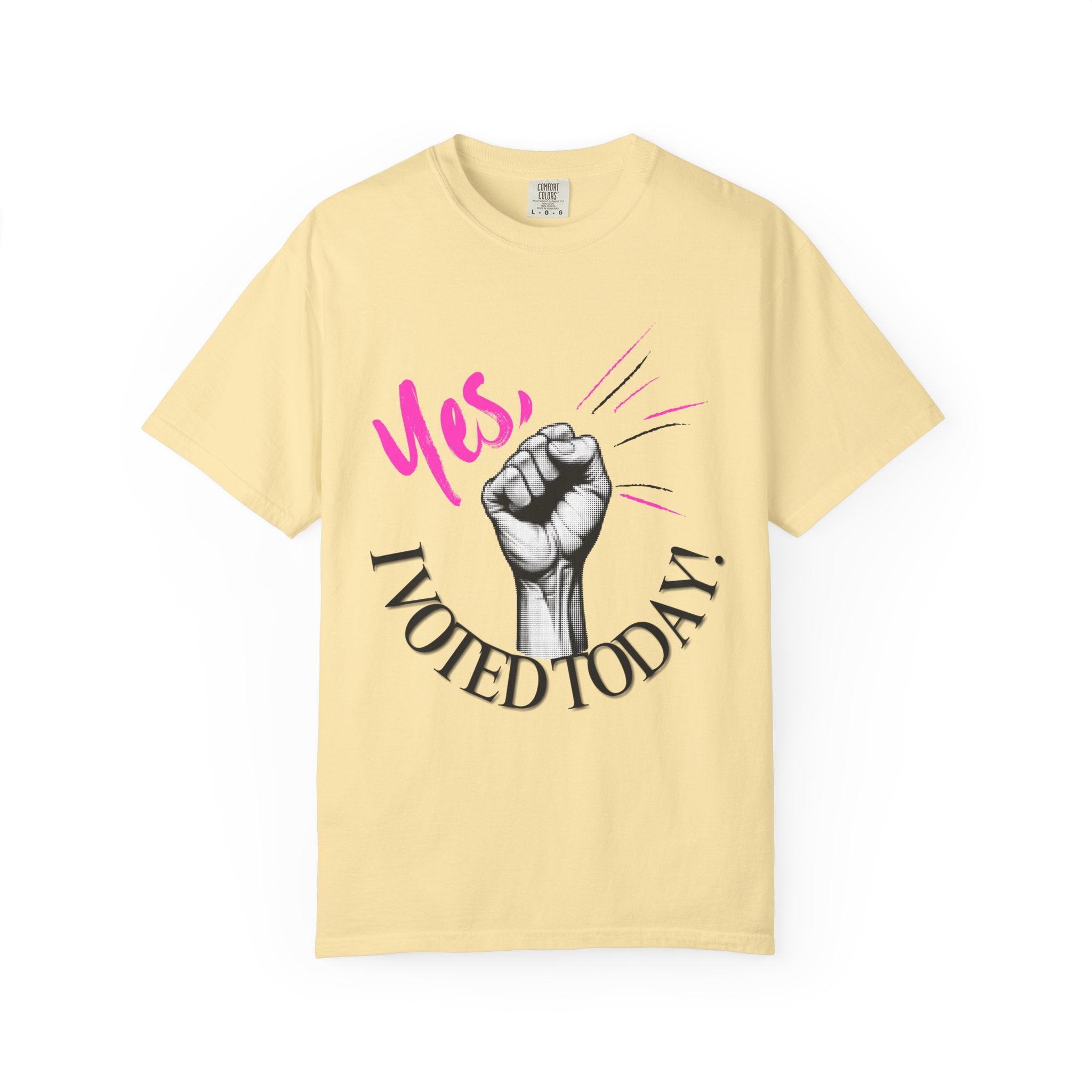 Empowering Voting T-shirt, Yes I Voted Today Tee, Unisex Garment-Dyed Shirt, Election Day Apparel, Civic Engagement Top