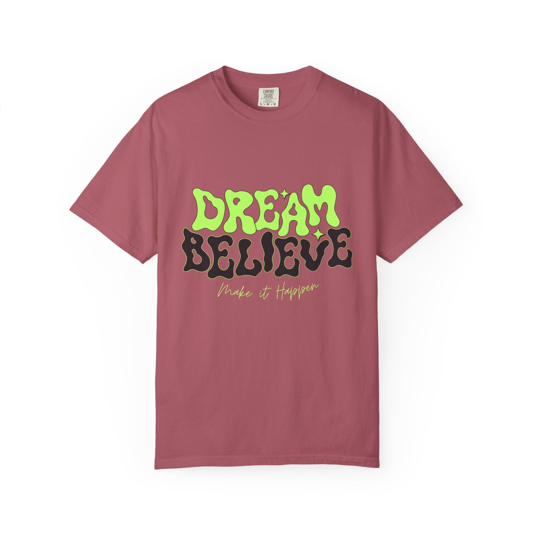 Dream Believe Unisex T-Shirt - Motivational Tee for Dreamers, Inspirational Gift, Relaxed Fit, Everyday Wear, Trendy Apparel