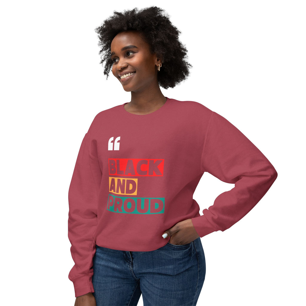 Black and Proud Unisex Crewneck Sweatshirt, Statement Sweatshirt, Black Pride Apparel, Gift for Activists, Comfortable Casual Wear