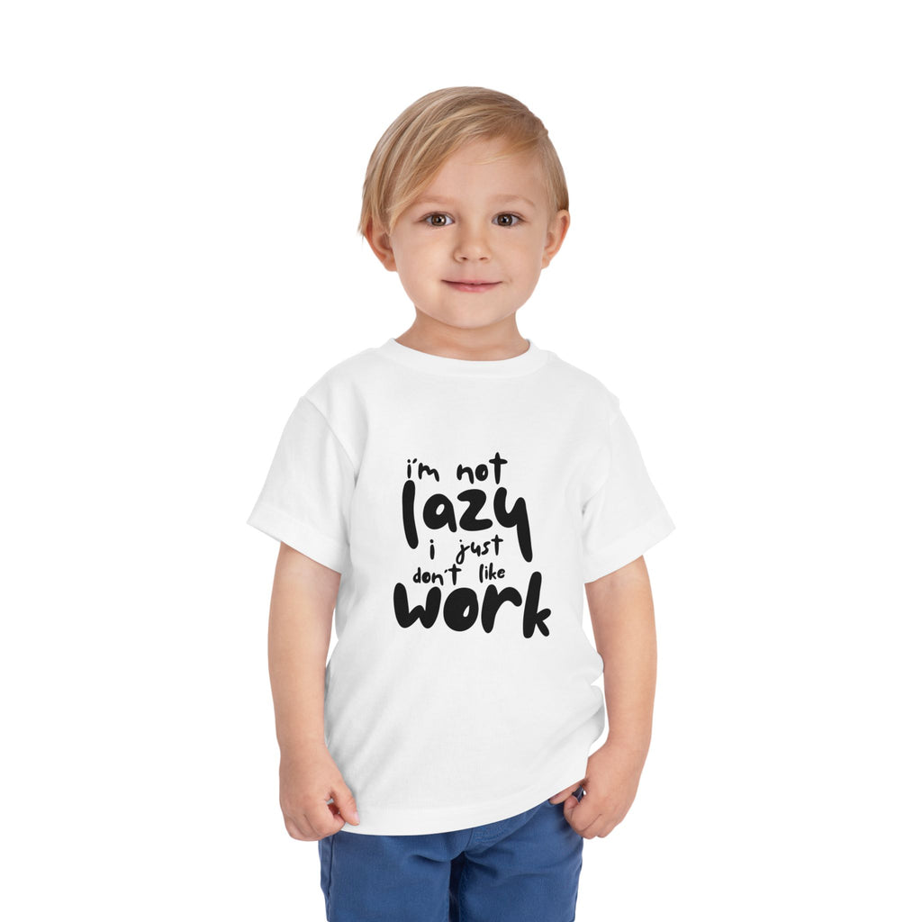 Toddler Tee: 'I'm Not Lazy, I Just Don't Like Work' - Fun Playful Shirt for Kids, Perfect Gift for Birthdays, Casual Wear, Playtime, [...]