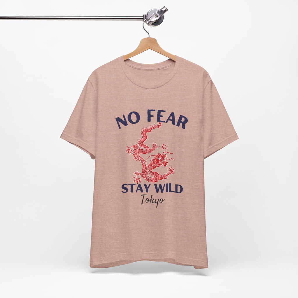 No Fear Stay Wild Unisex T-Shirt | Adventure Tee, Casual Wear, Gift for Nature Lovers, Inspirational Shirt, Summer Fashion