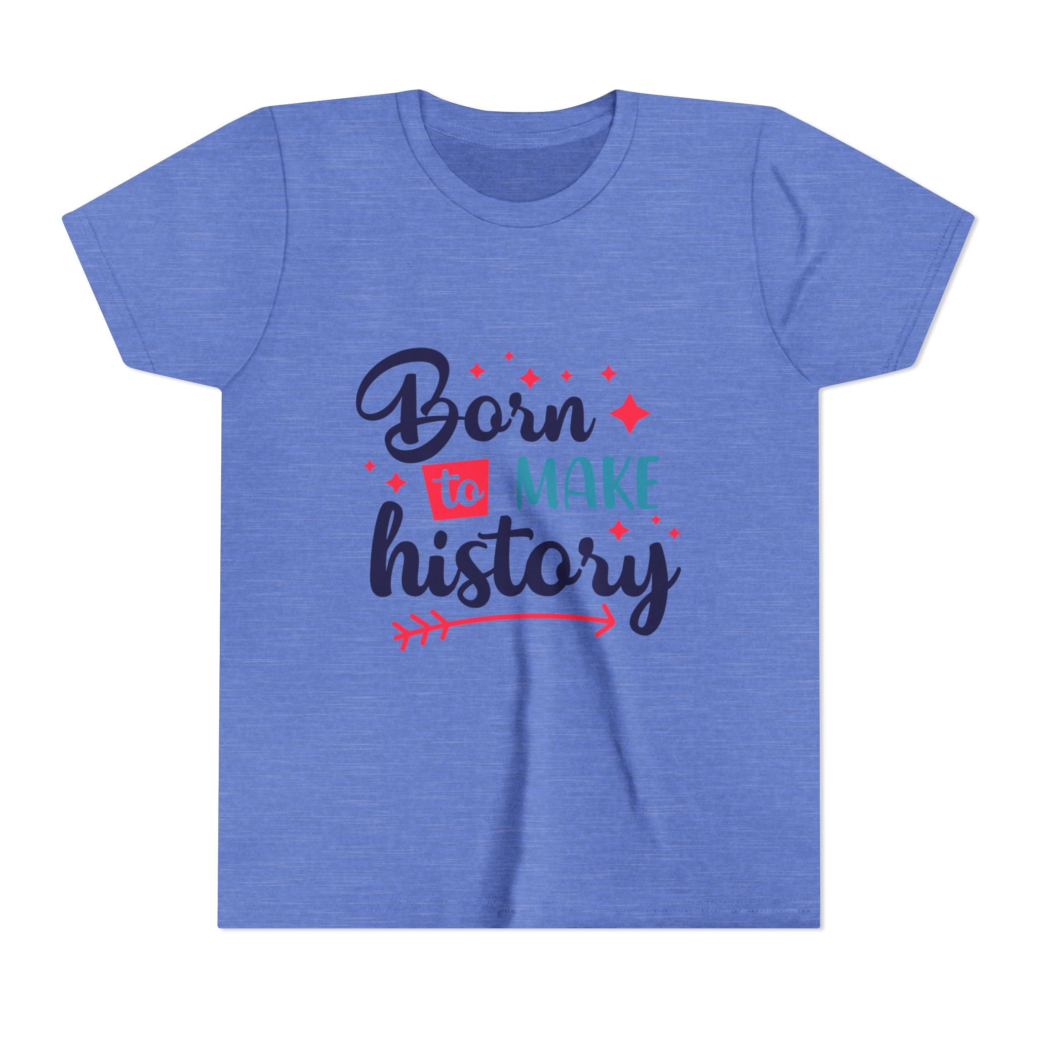 Inspired Youth Short Sleeve Tee: 'Born to Make History' Shirt, Kids Motivational Tee, Birthday Gift, Back to School, Fun Everyday Wear