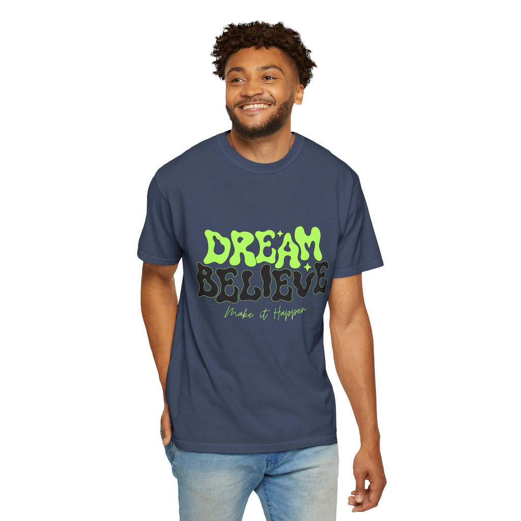 Dream Believe Unisex T-Shirt - Motivational Tee for Dreamers, Inspirational Gift, Relaxed Fit, Everyday Wear, Trendy Apparel