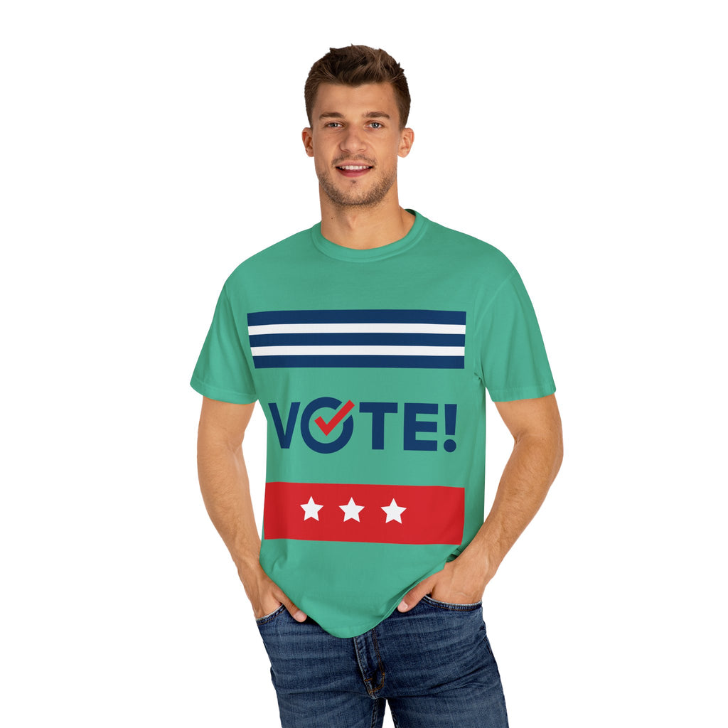 Vote! Garment-Dyed T-Shirt | Unisex Voter Apparel, Election Day Outfit, Political Statement Tee, Casual Advocacy Shirt, Gift for Activists