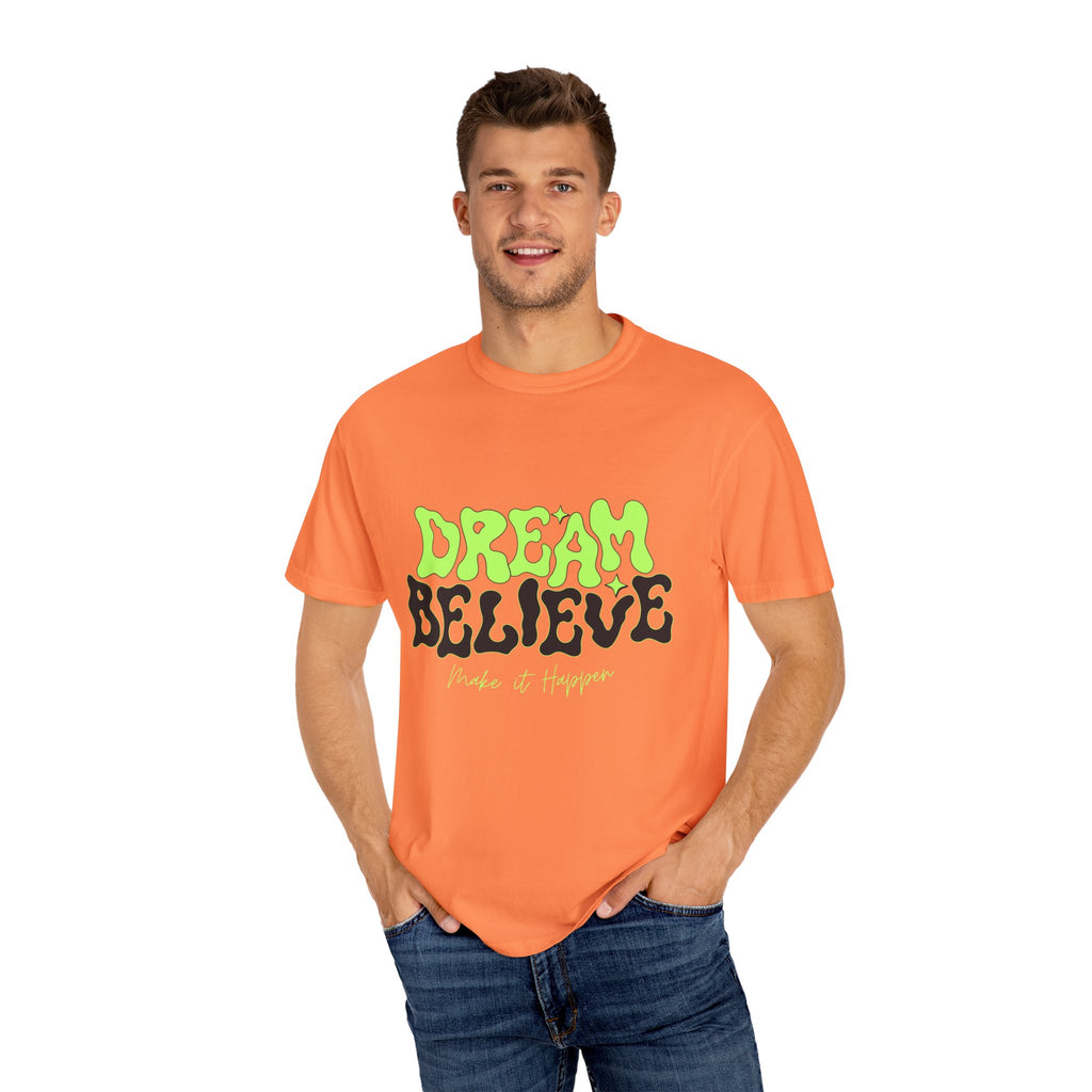 Dream Believe Unisex T-Shirt - Motivational Tee for Dreamers, Inspirational Gift, Relaxed Fit, Everyday Wear, Trendy Apparel