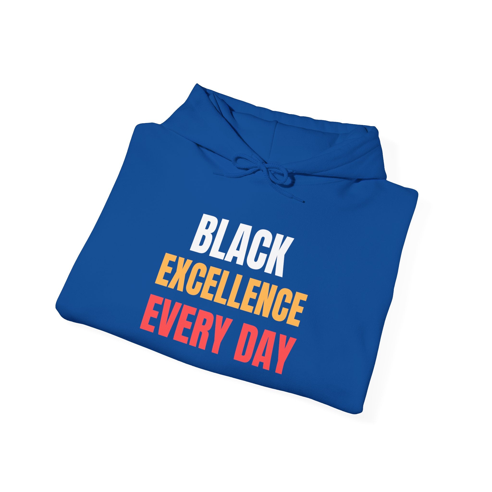 Black Excellence Everyday Hoodie | Unisex Heavy Blend Sweatshirt | Empowerment Gift | Black History Month | Everyday Affirmation