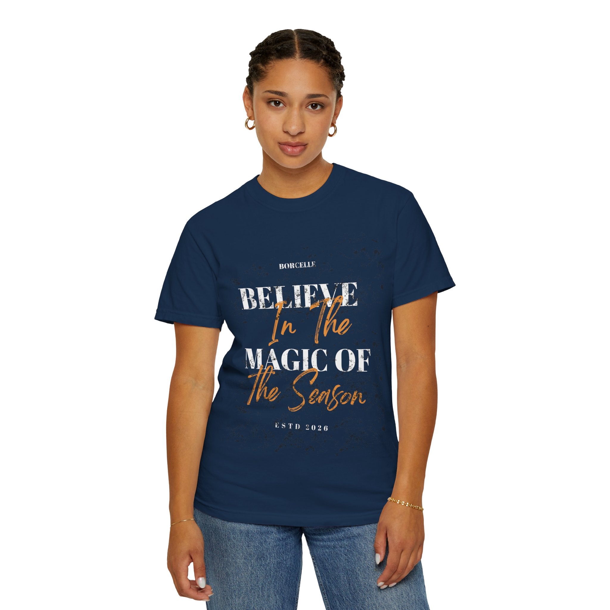 Believe in the Magic Unisex Garment-Dyed T-shirt, Inspirational Tee, Gift for Dreamers, Casual Wear, Everyday Comfort