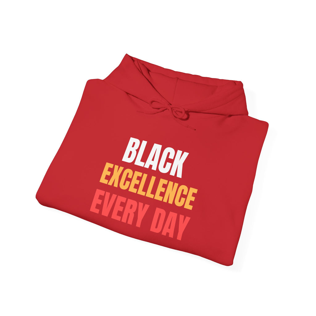 Black Excellence Everyday Hoodie | Unisex Heavy Blend Sweatshirt | Empowerment Gift | Black History Month | Everyday Affirmation