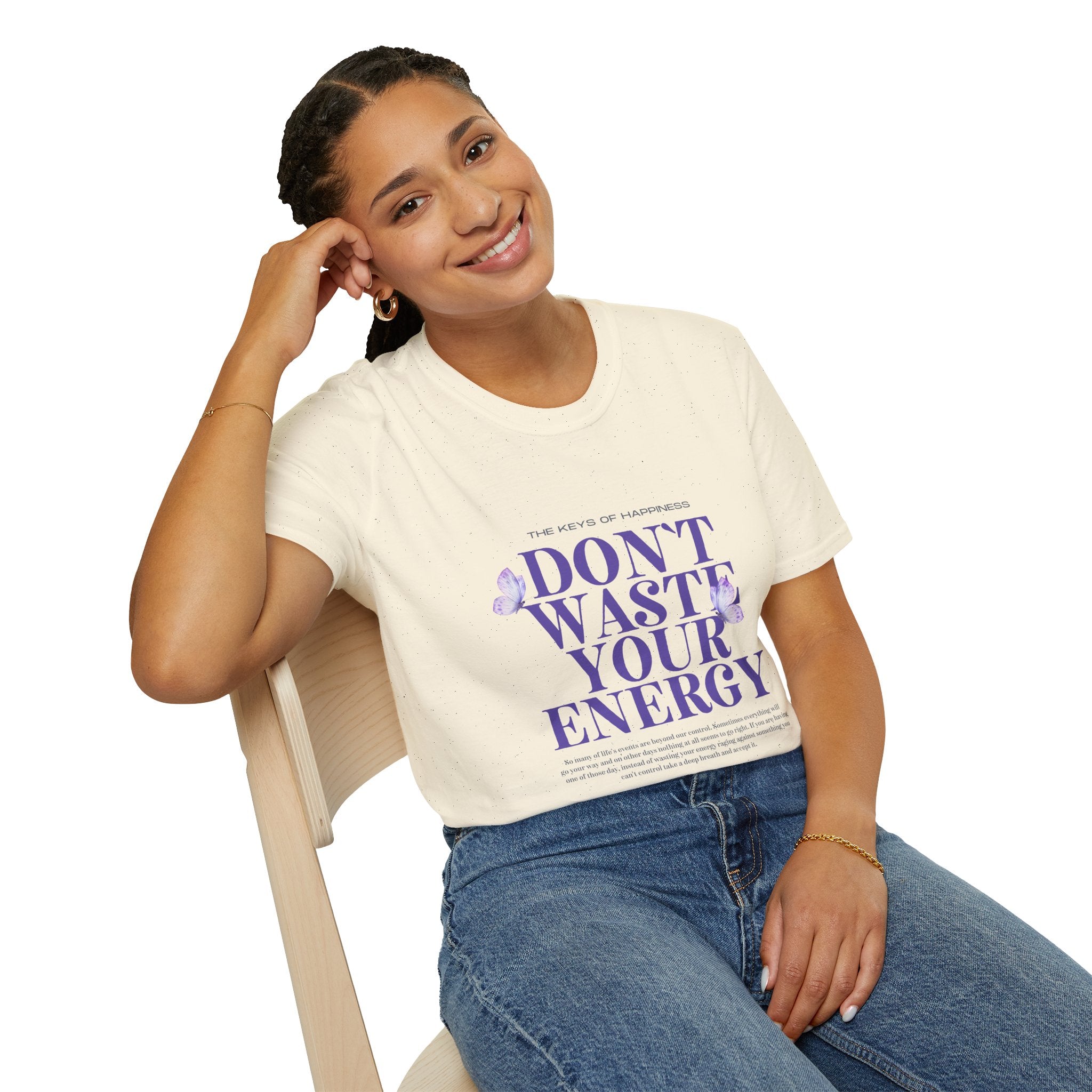 Don't Waste Your Energy T-Shirt, Casual Tee for Everyday Wear, Motivational Gift, Relaxed Fit Shirt, Perfect for Self-Care Days