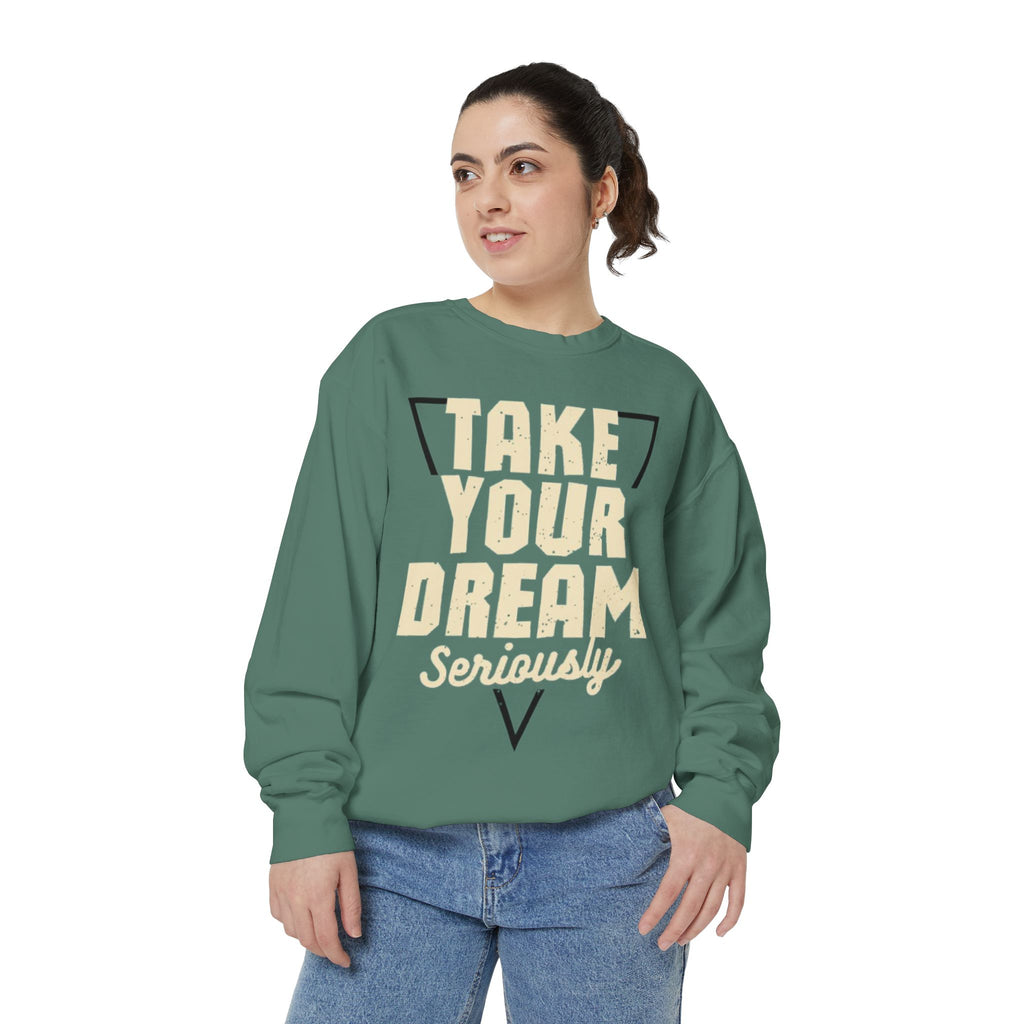 Motivational Sweatshirt: Take Your Dream Seriously, Cozy Unisex Sweatshirt, Dream Chaser Apparel, Perfect Gift for Entrepreneurs, [...]