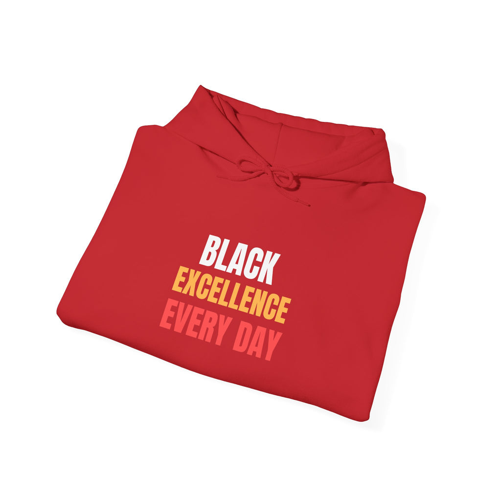 Black Excellence Everyday Hoodie | Unisex Heavy Blend Sweatshirt | Empowerment Gift | Black History Month | Everyday Affirmation