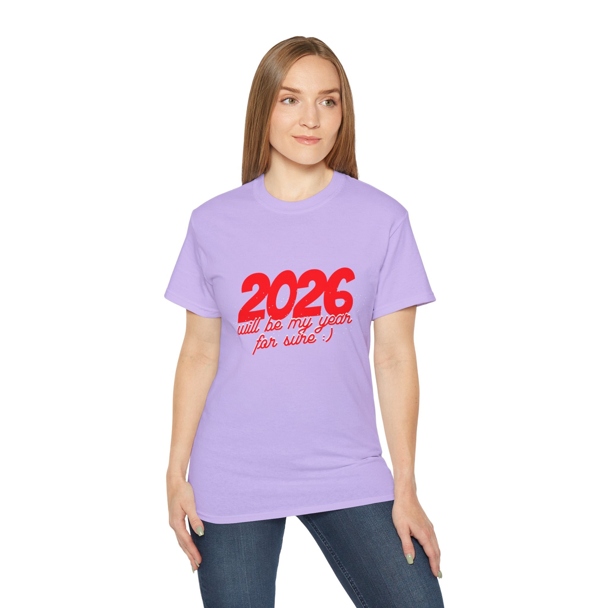 2026 Will Be My Year Unisex Ultra Cotton Tee, Motivational Shirt, Inspirational Gift, New Year Celebration Tee, Casual Daily Wear